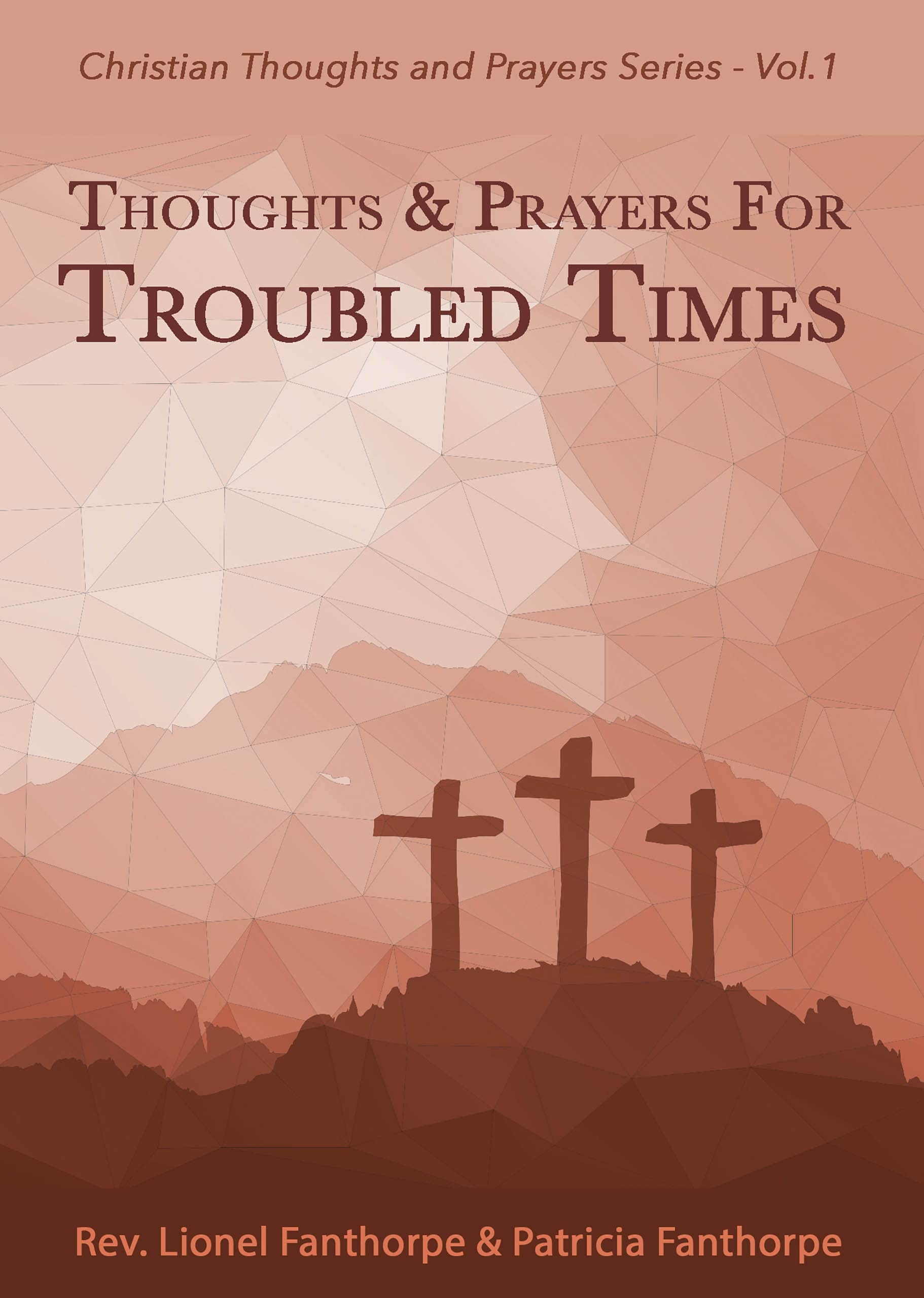 Thoughts and Prayers for Troubled Times (Christian Thoughts and Prayers Series, Band 1) Social Sciences