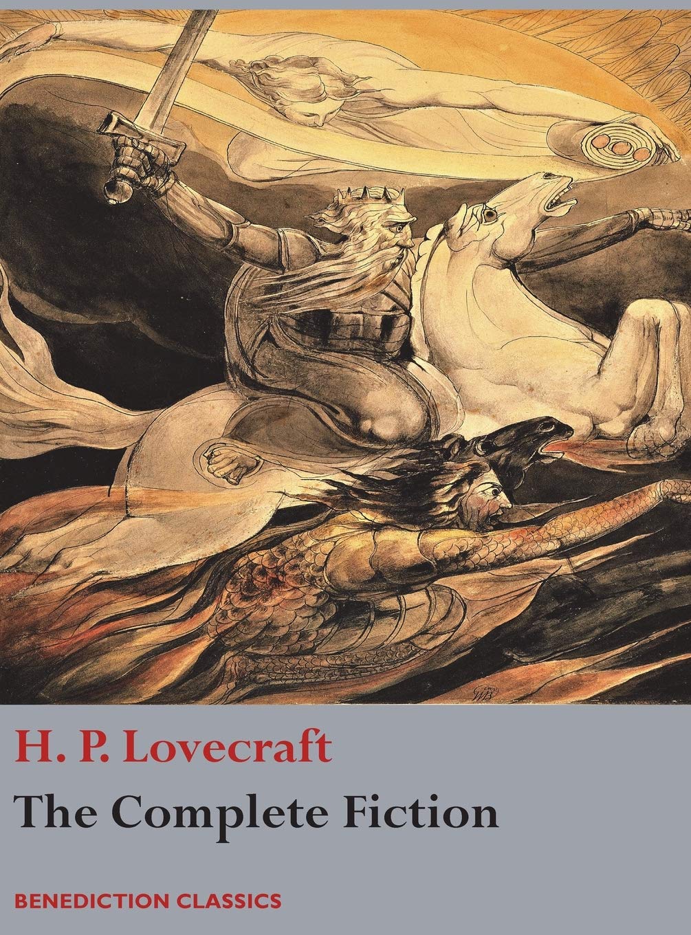 The Complete Fiction of H. P. Lovecraft Classics