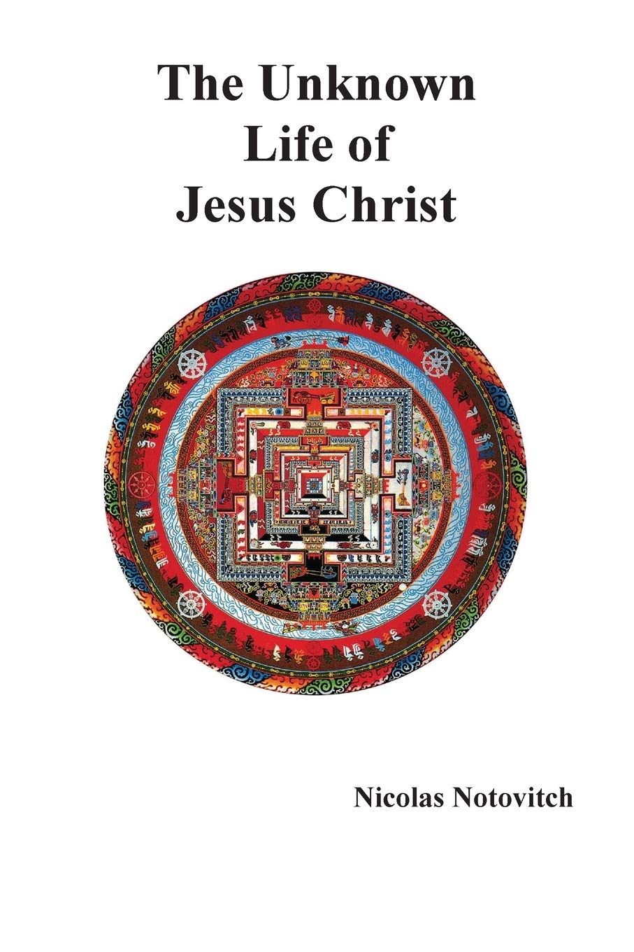 The Unknown Life of Jesus Christ Philosophy