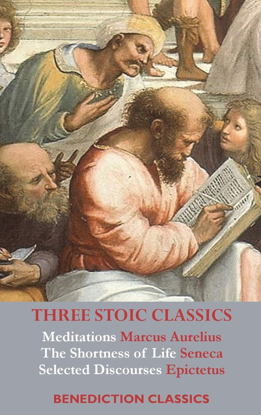 Three Stoic Classics Philosophy
