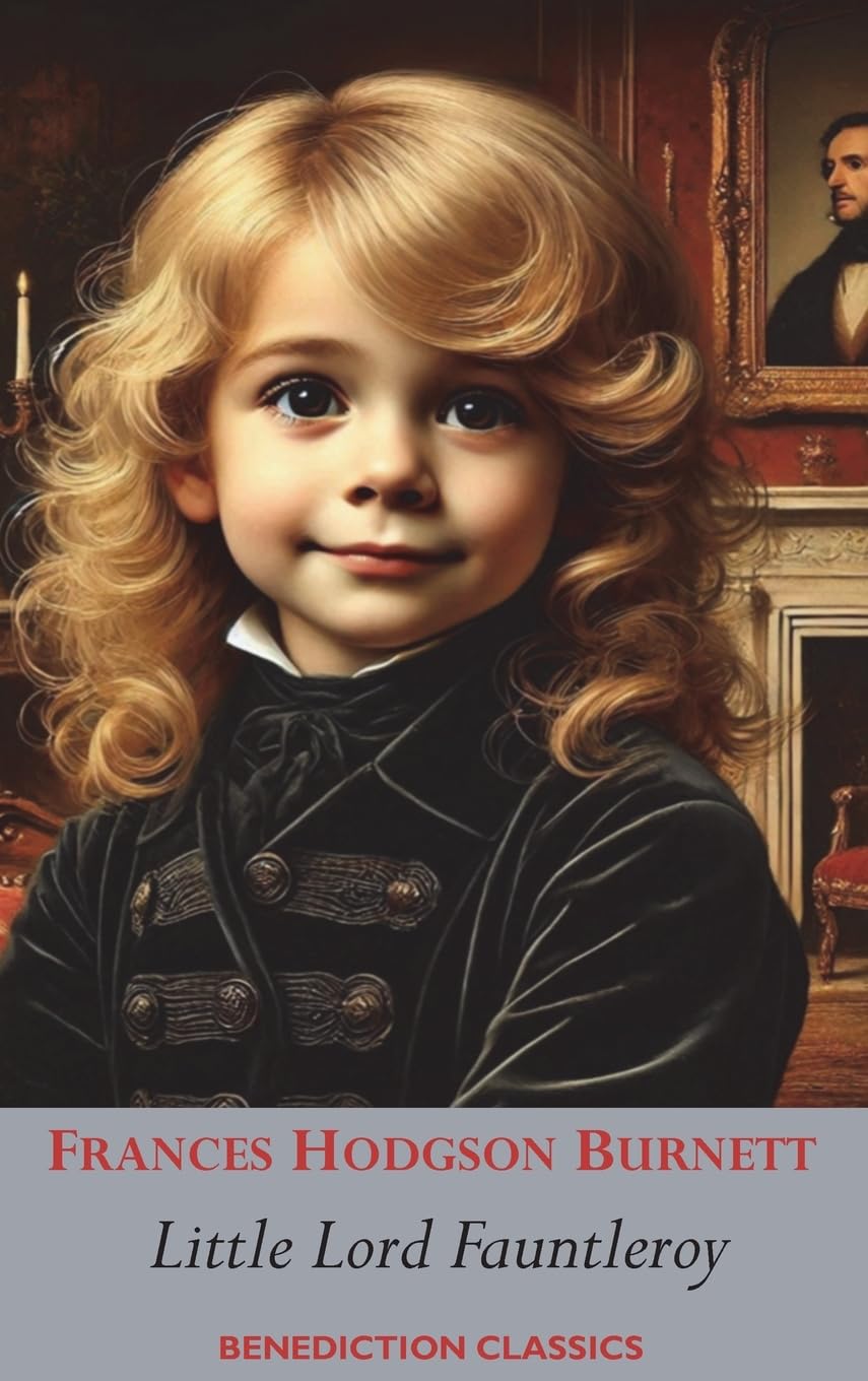 Little Lord Fauntleroy Novels & Short Stories