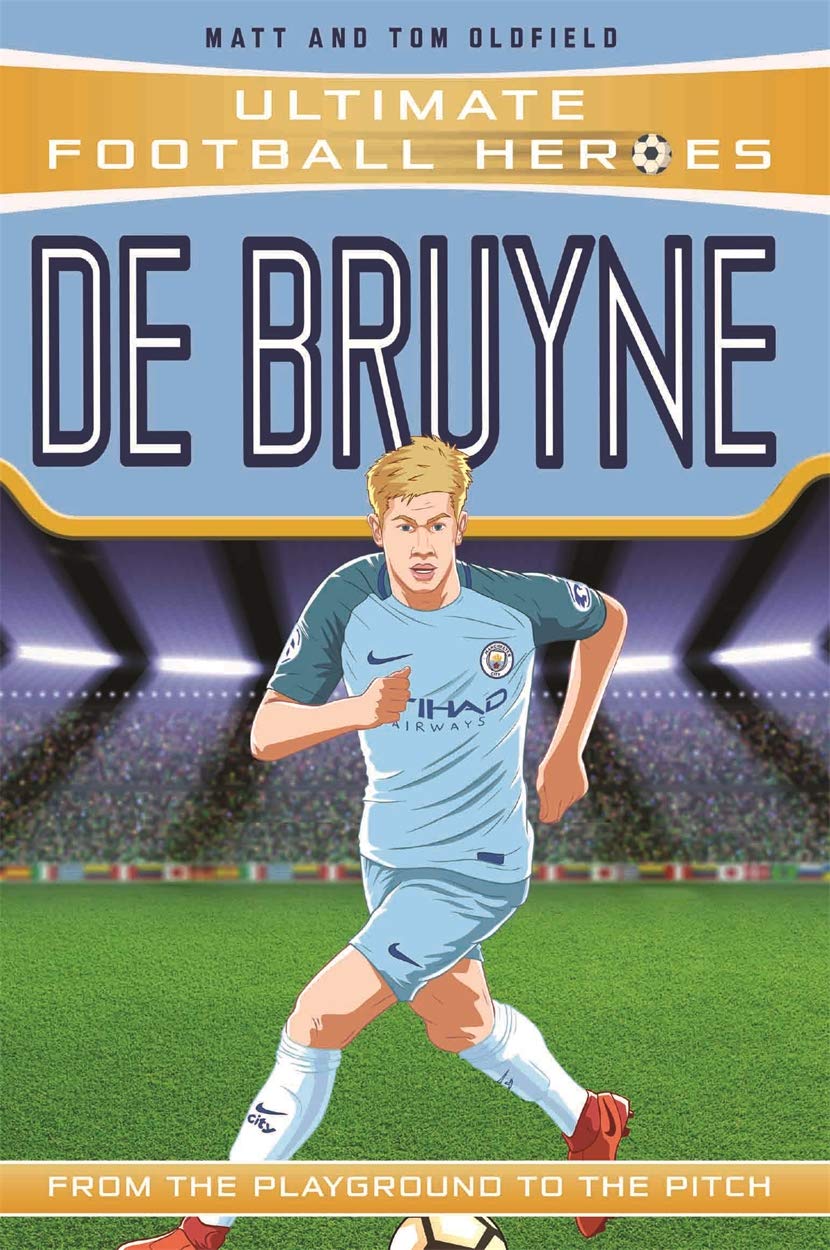 Ultimate Football Heroes: De Bruyne (Top Ballers 5) Leisure & Fun