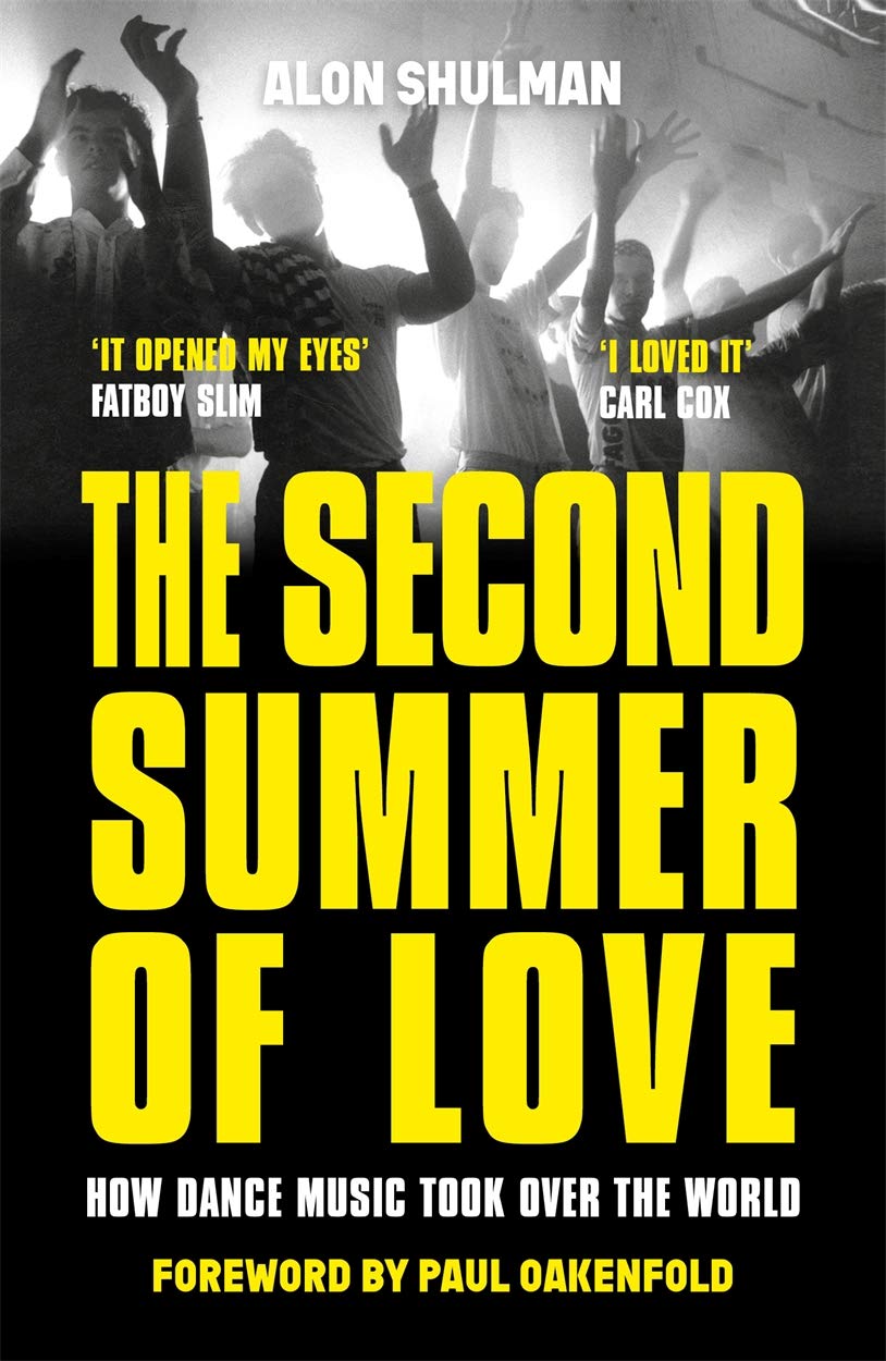 The Second Summer of Love: How Dance Music Took over the World General education