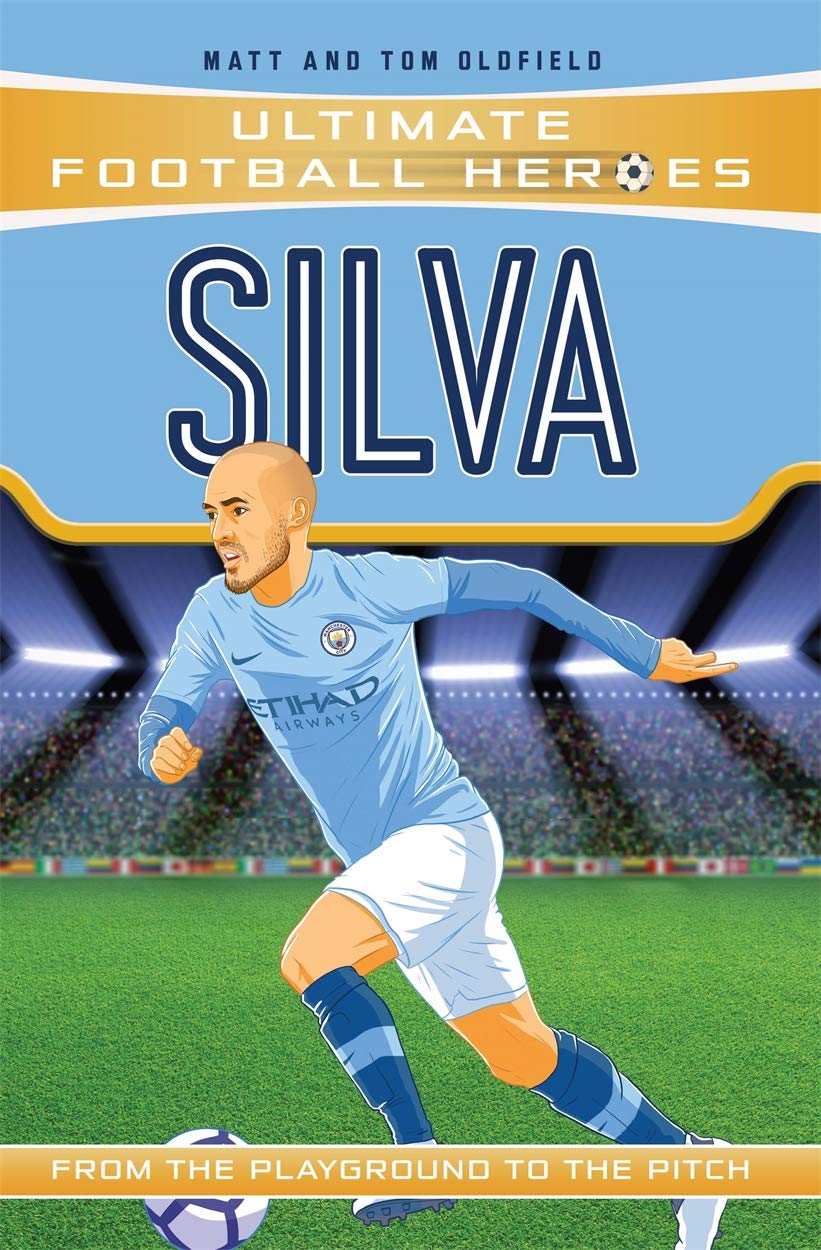 Silva: From the Playground to the Pitch book