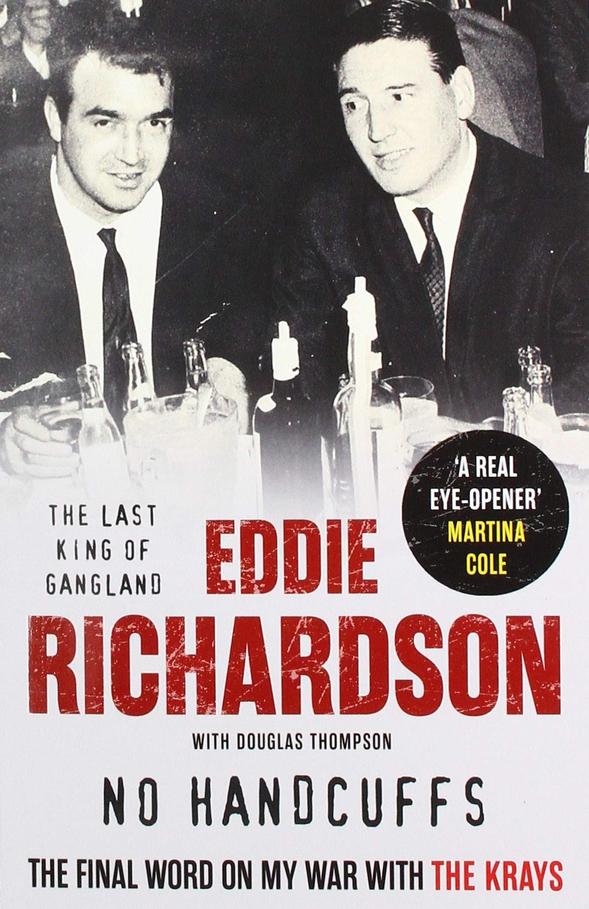 No Handcuffs: The Final Word on My War with The Krays Politics & Society