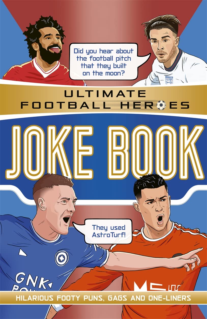 Ultimate Football Heroes Joke Book (The No.1 football series) Leisure & Fun