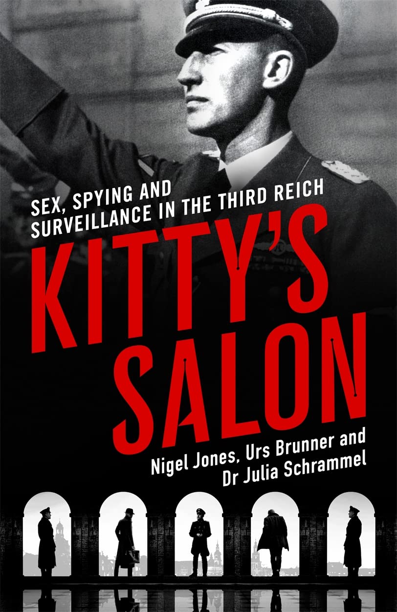Kitty's Salon: Sex, Spying and Surveillance in the Third Reich Art & Literature