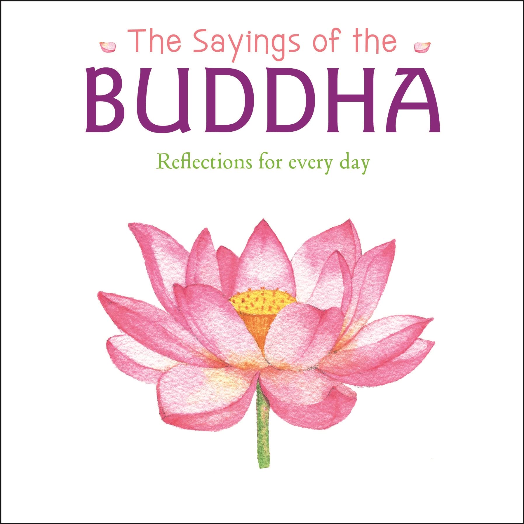 The Sayings of the Buddha Social Sciences