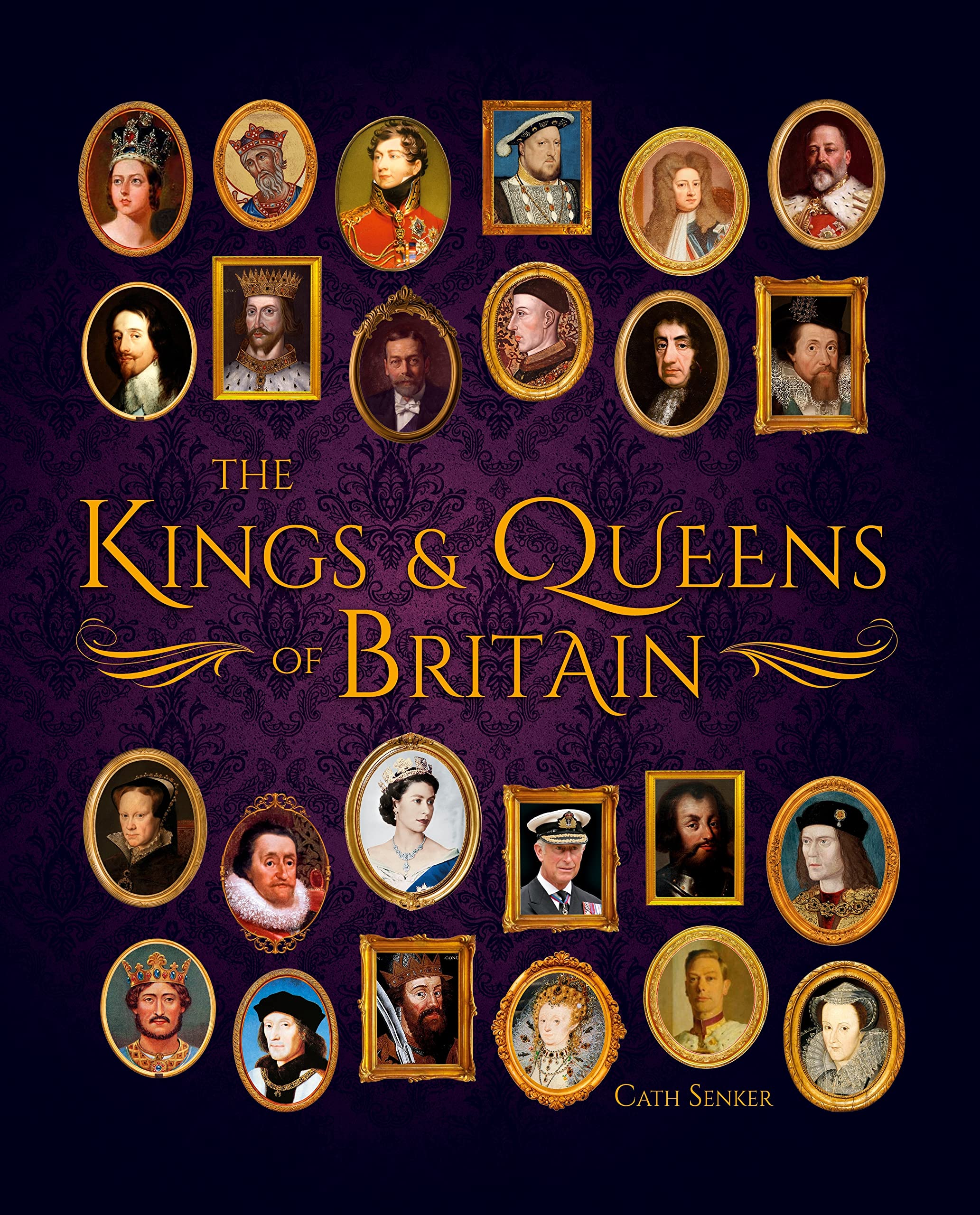 The Kings & Queens of Britain Politics & Society