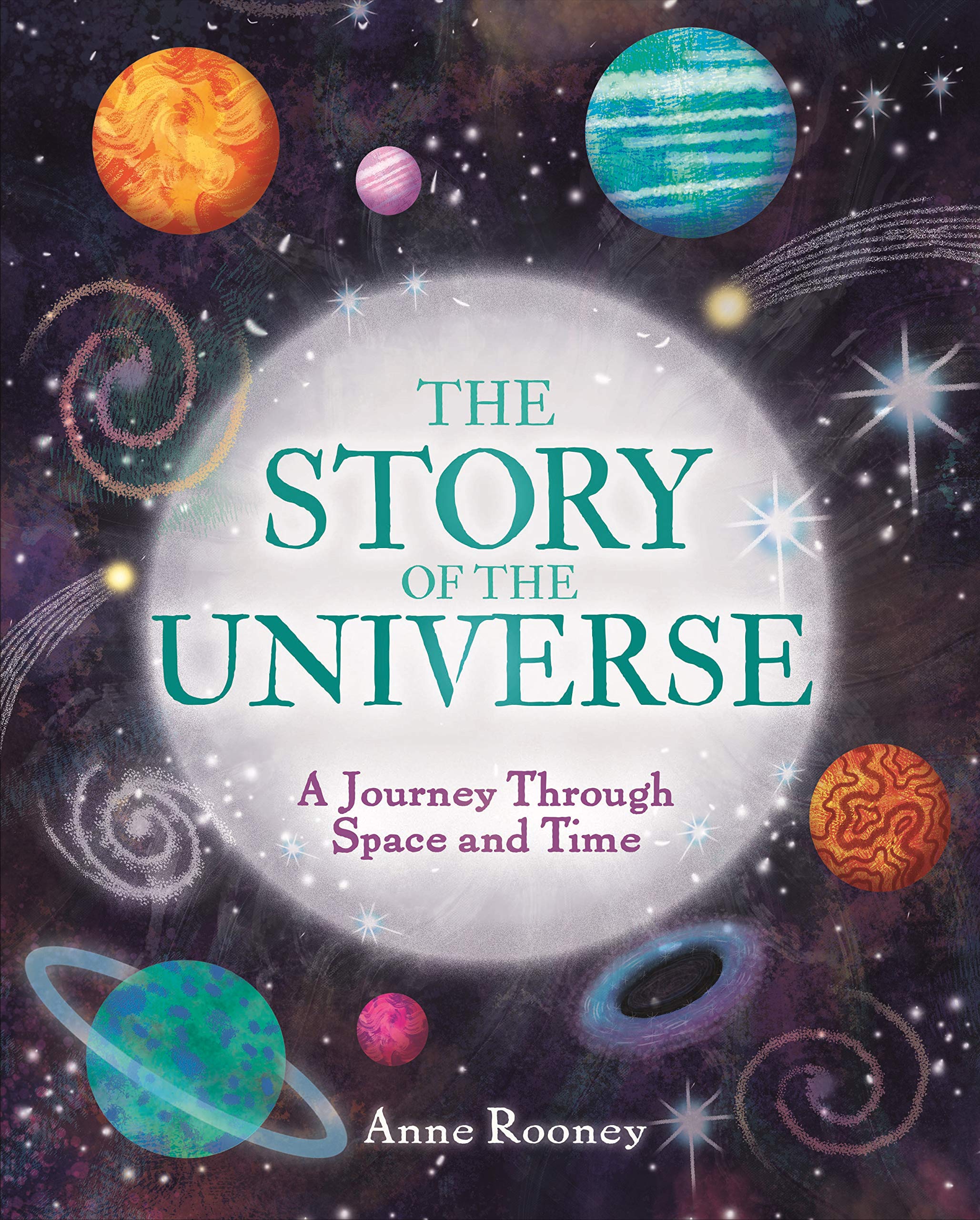 The Story of the Universe: A Journey Through Space and Time (The Story of Everything) Non-fiction