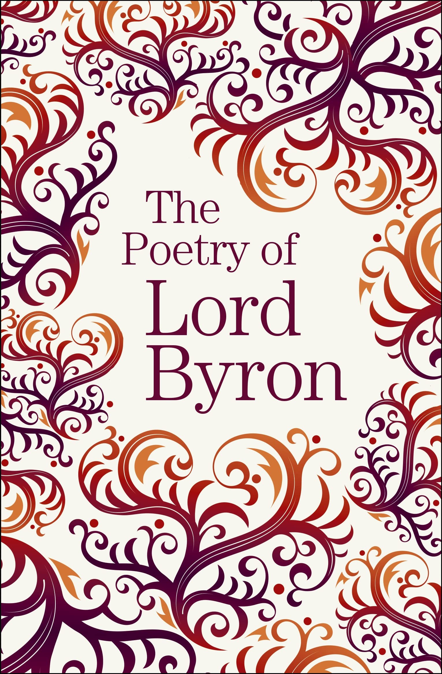 The Poetry of Lord Byron book