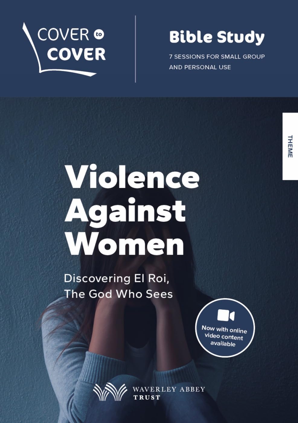 Violence Against Women: Discovering El Roi, The God Who Sees (Cover to Cover Bible Study Guides) Religion & Esotericism