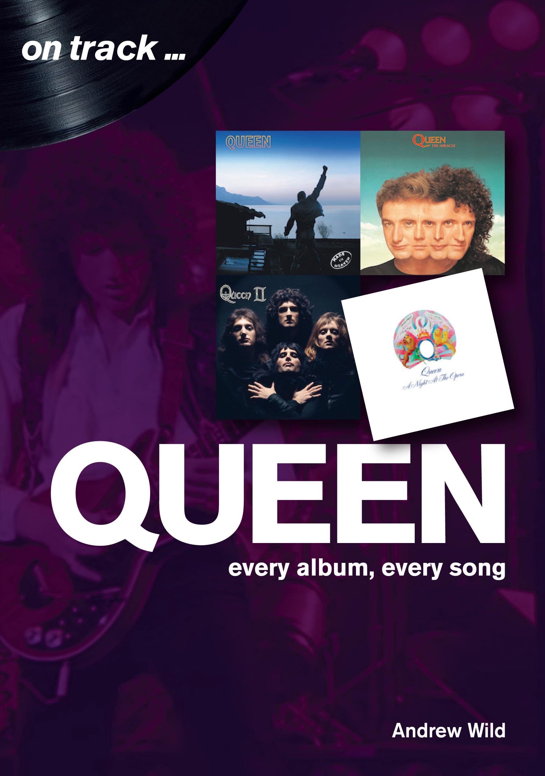 Queen: Every Album, Every Song (On Track) Social Sciences