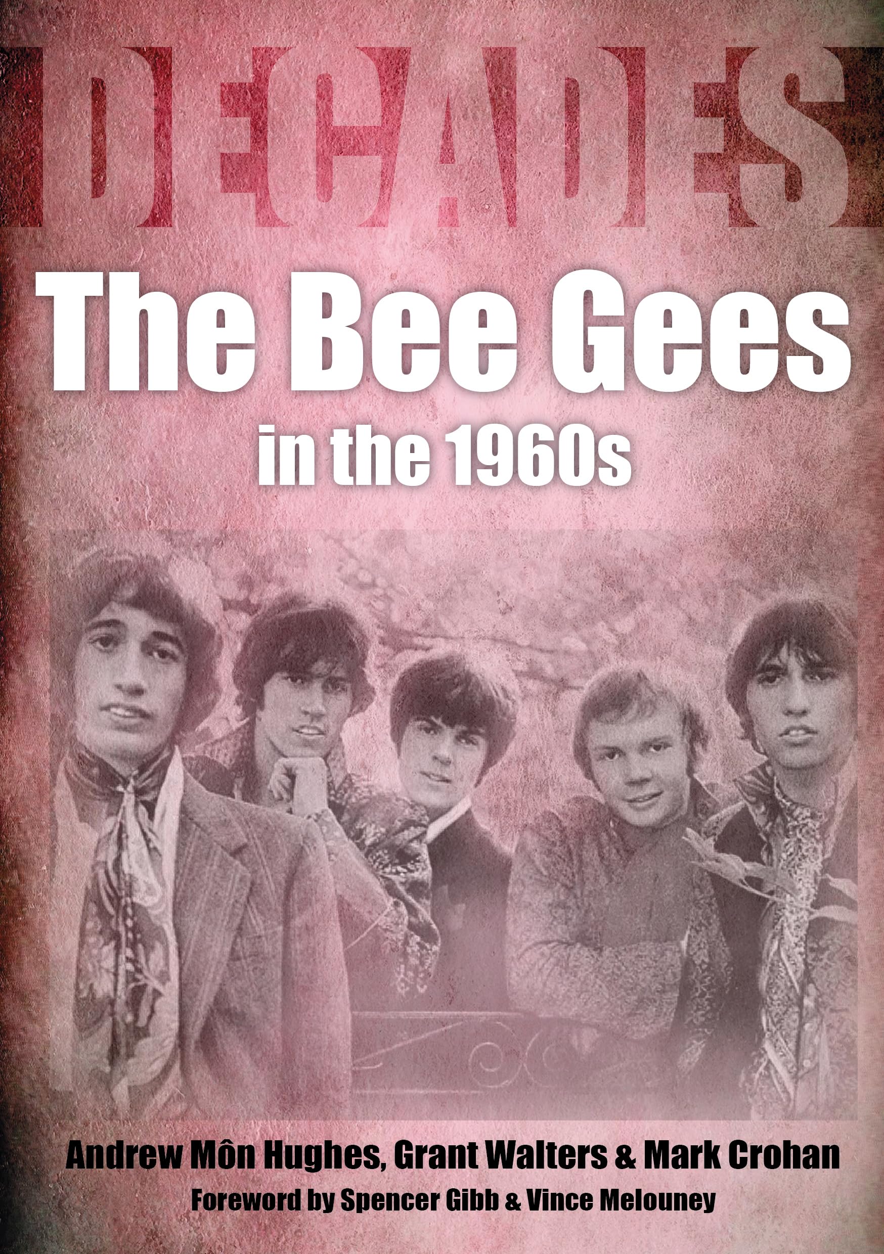 The Bee Gees in the 1960s: Decades Arts & Music