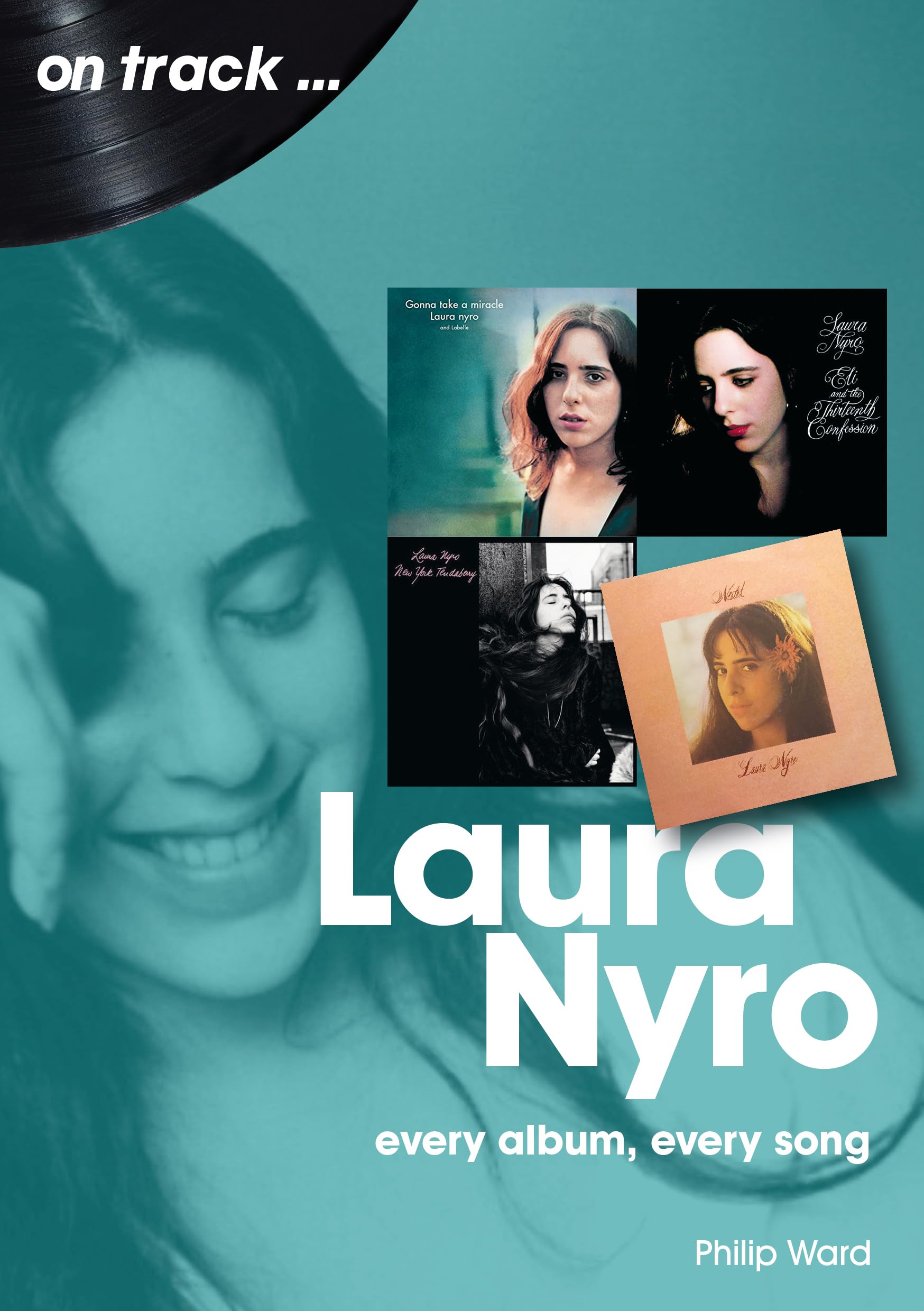 Laura Nyro: Every Album Every Song (On Track) Memories