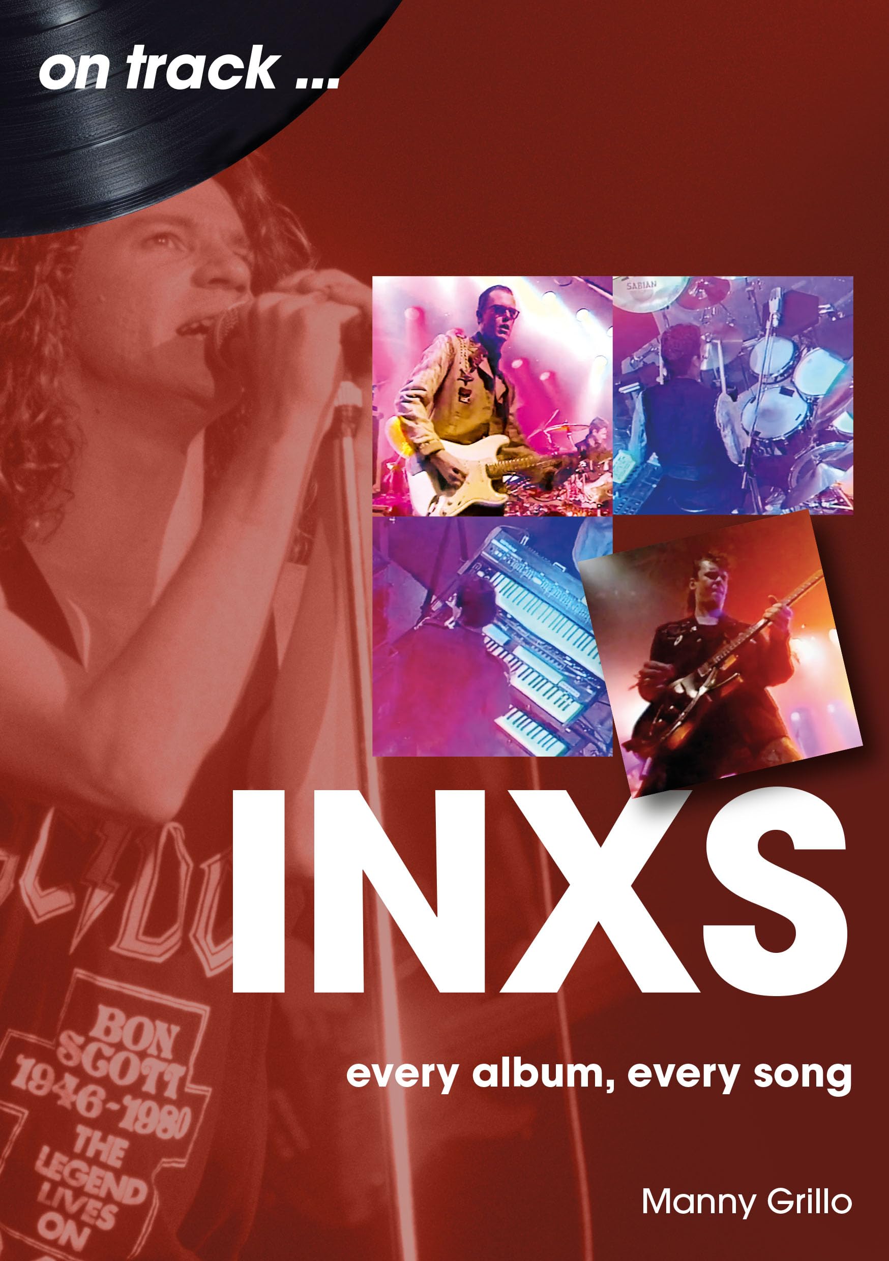 Inxs: Every Album, Every Song (On Track) Arts & Music