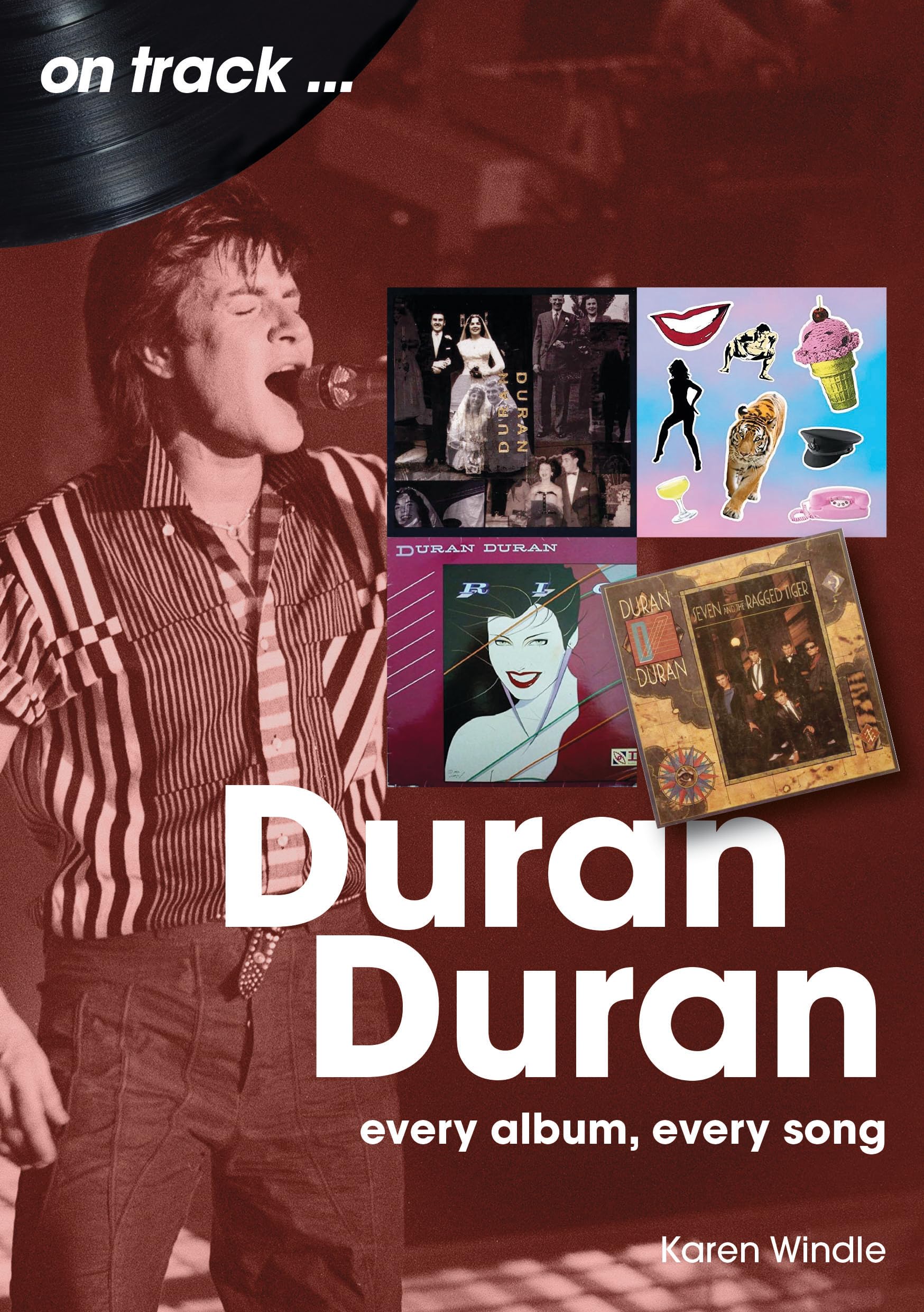 Duran Duran: Every Album, Every Song (On Track) Arts & Music