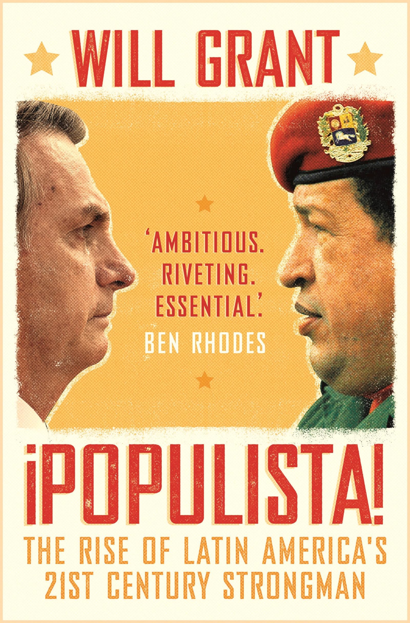 Populista: The Rise of Latin America's 21st Century Strongman Books