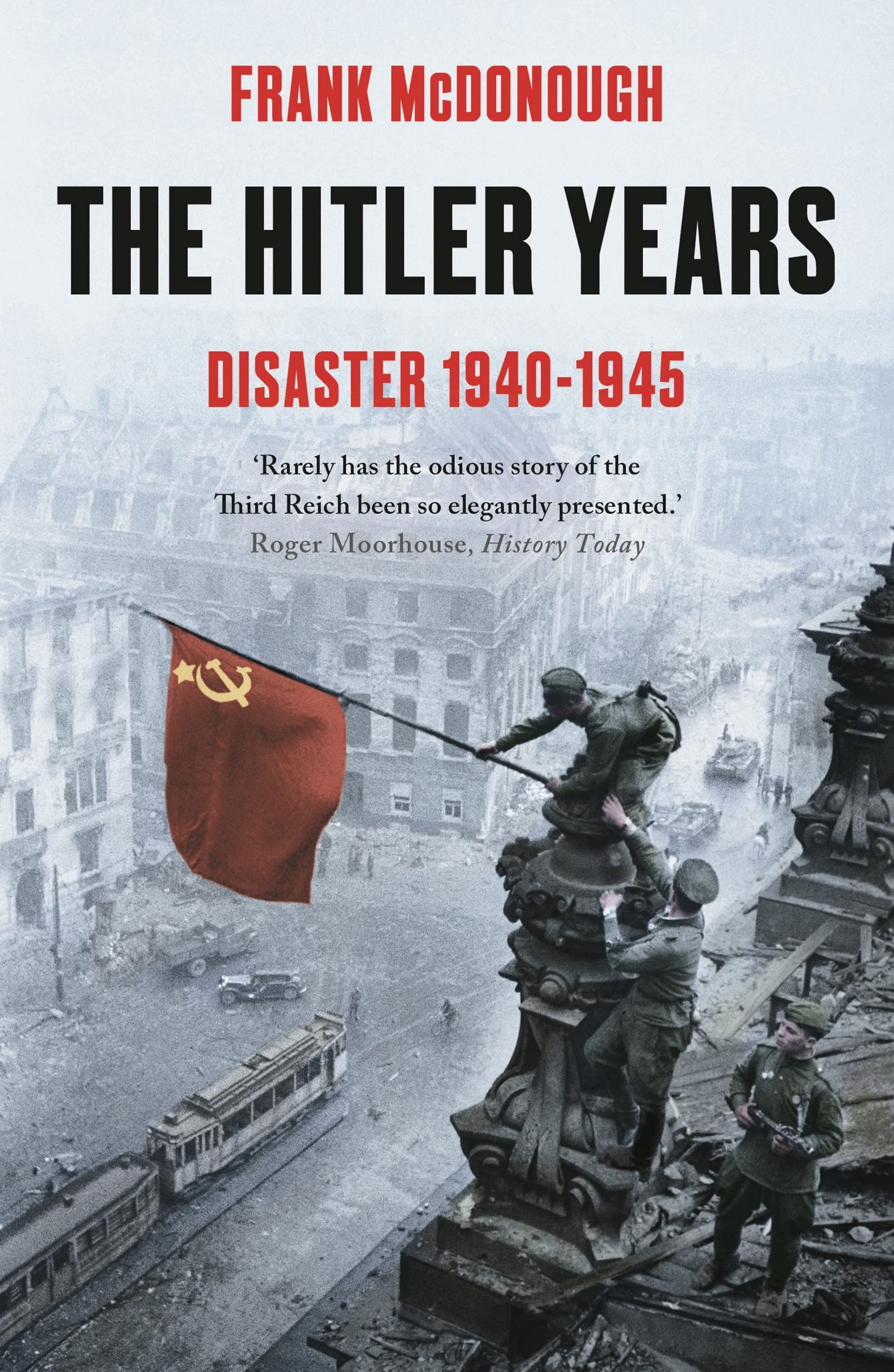 The Hitler Years - Disaster 1940 - 1945: Disaster 1940-45 General education