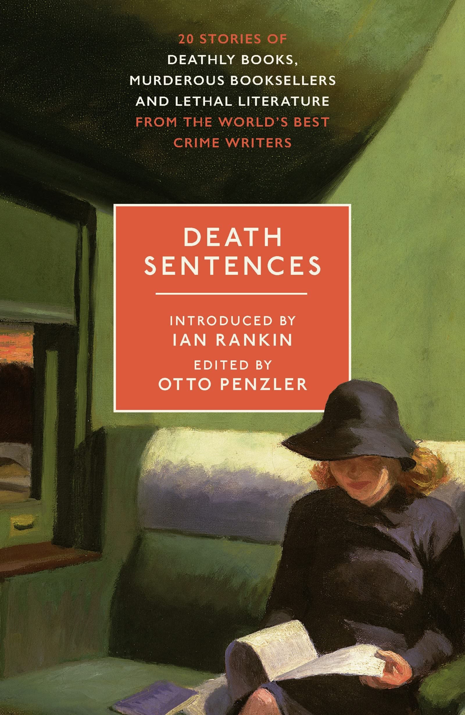 Death Sentences: Stories of Deathly Books, Murderous Booksellers and Lethal Literature Contemporary literature Books