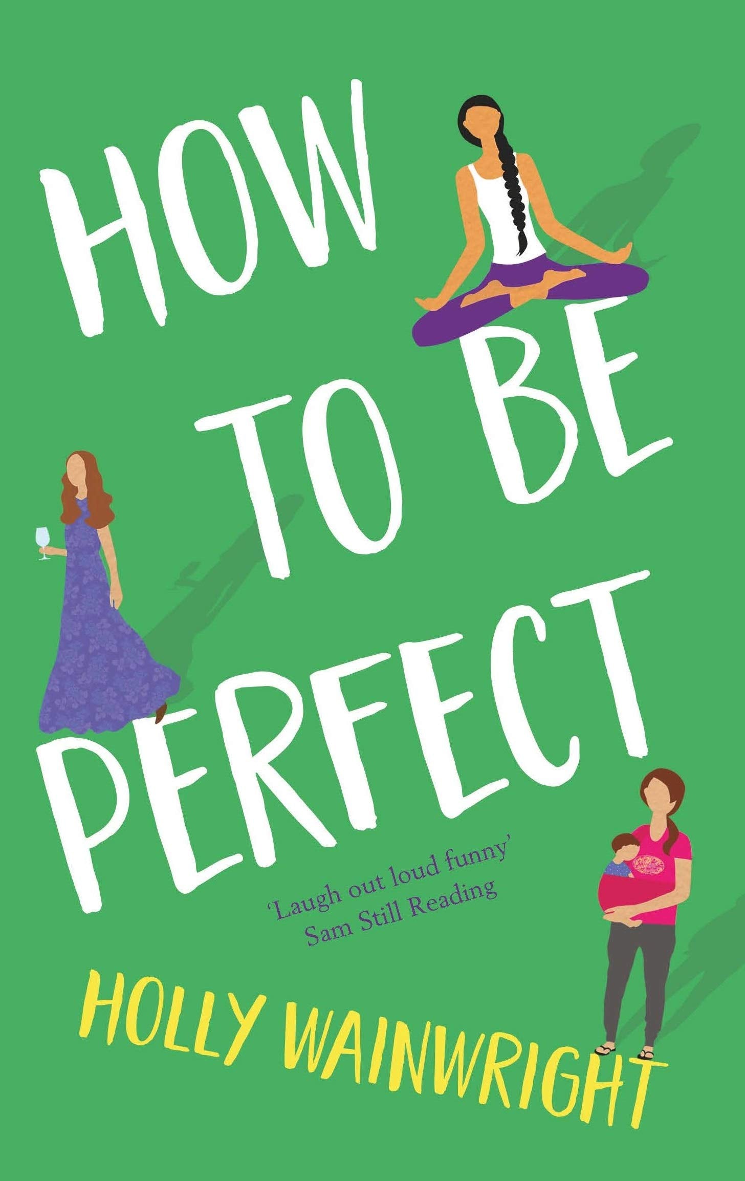 How to Be Perfect: 'Laugh out loud' Book Book Owl Social Sciences