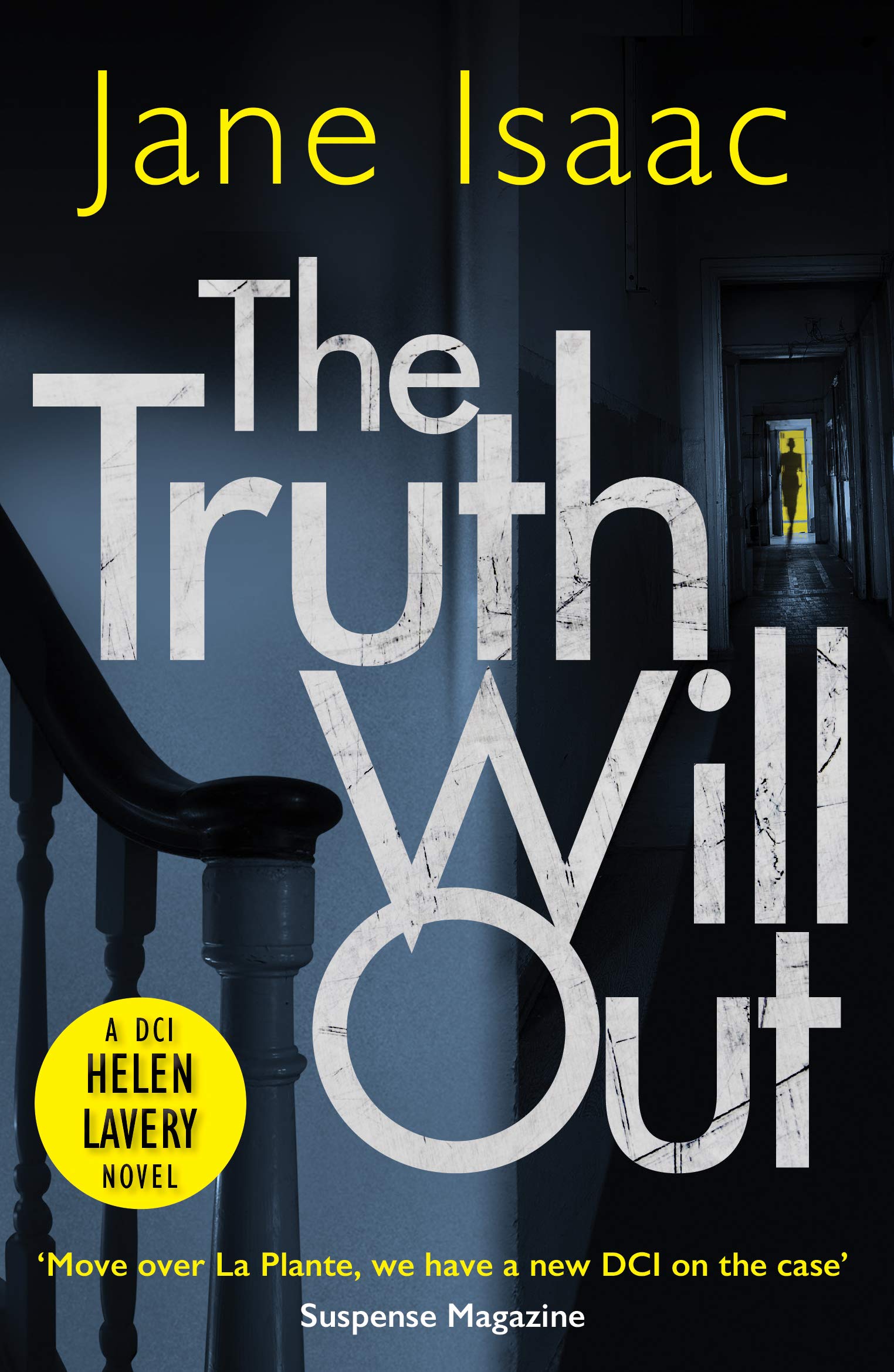 The Truth Will Out: she witnessed her best friend's murder over video call, now the killer is coming for her (Dci Helen Lavery, Band 2) Contemporary literature Books