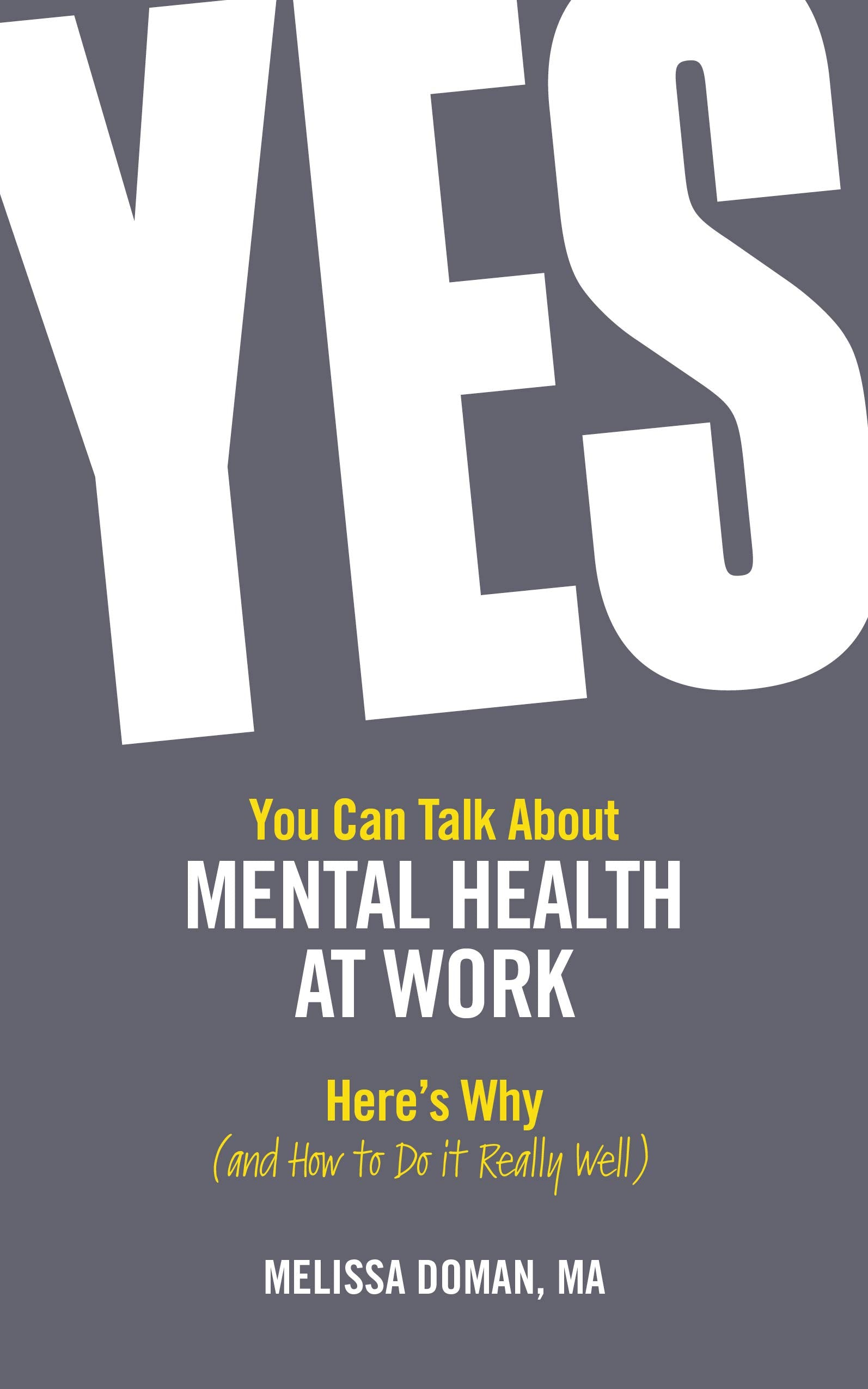 Yes, You Can Talk About Mental Health at Work: Here’s Why; And How to Do It Really Well Business, Finance & Career