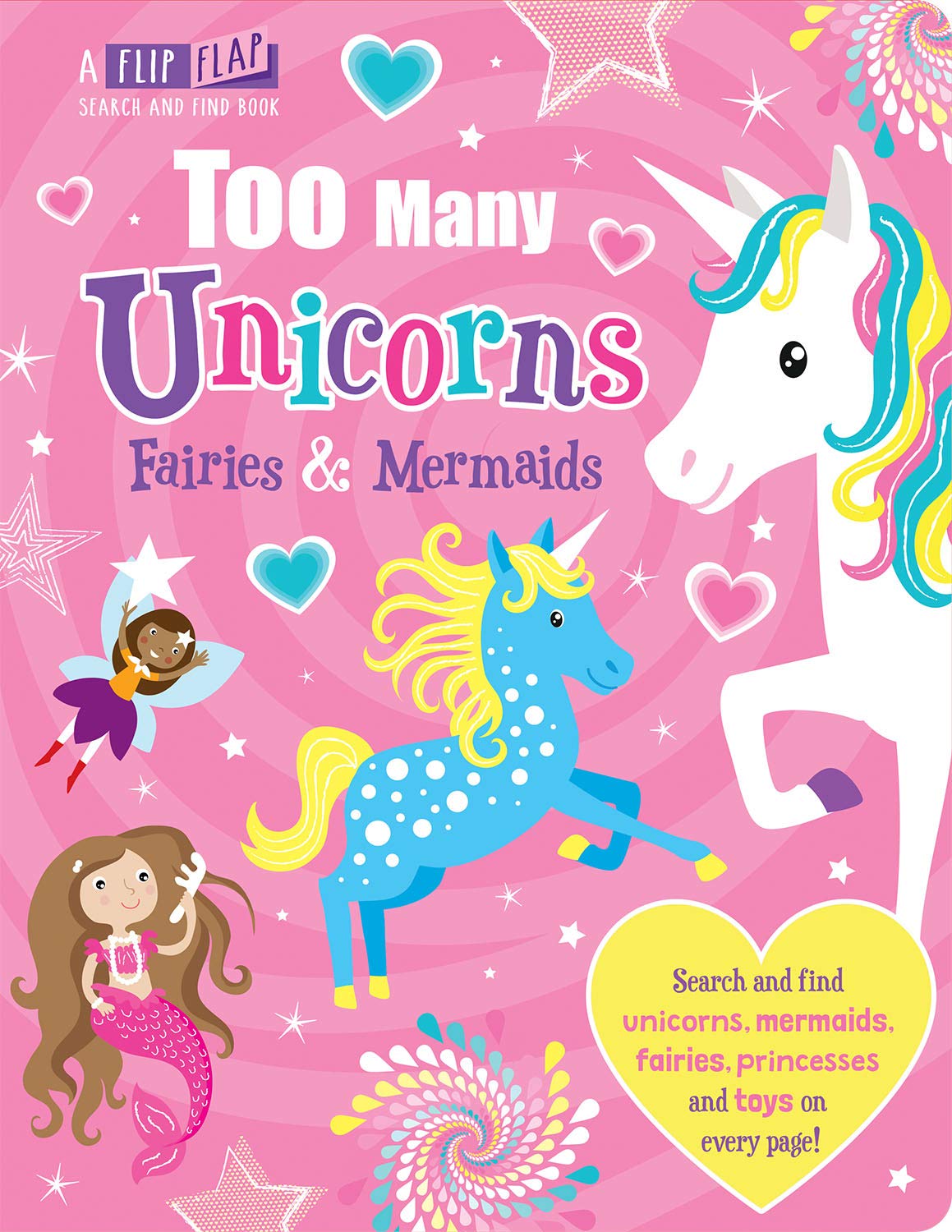 Too Many Unicorns, Fairies & Mermaids (Flip, Flap and Find) Tiptoi & Games