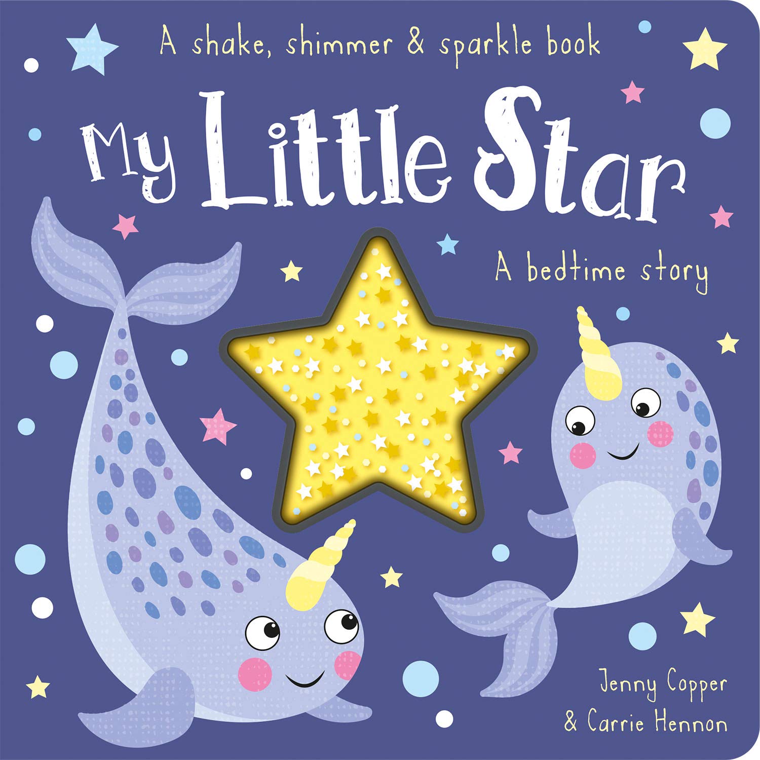 My Little Star (Shake, Shimmer & Sparkle Books) Business & Technology