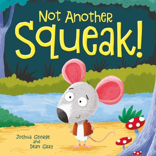 Not Another Squeak (Picture Storybooks) Novels & Short Stories