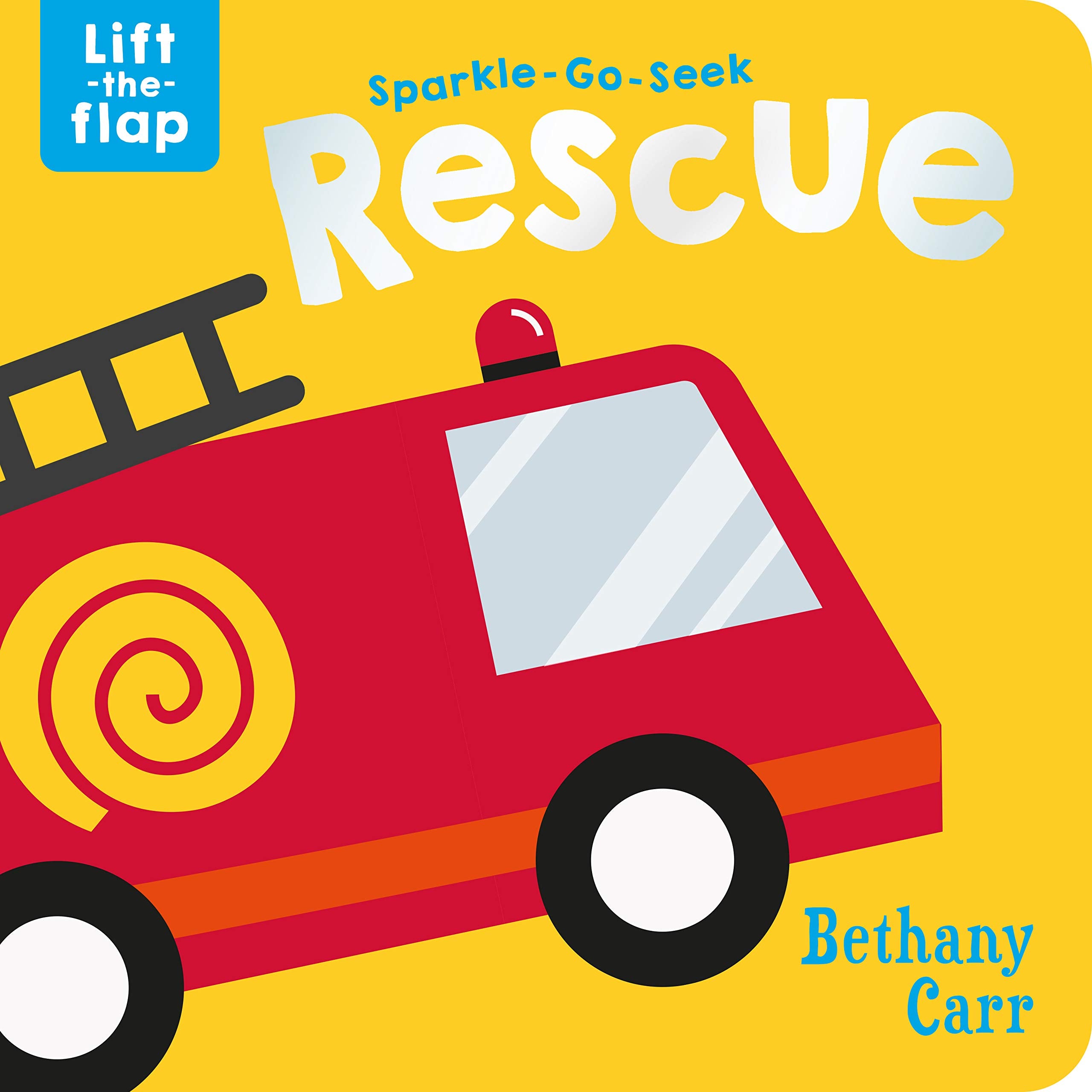 Sparkle-Go-Seek Rescue (Sparkle-Go-Seek Lift-the-Flap Books) book