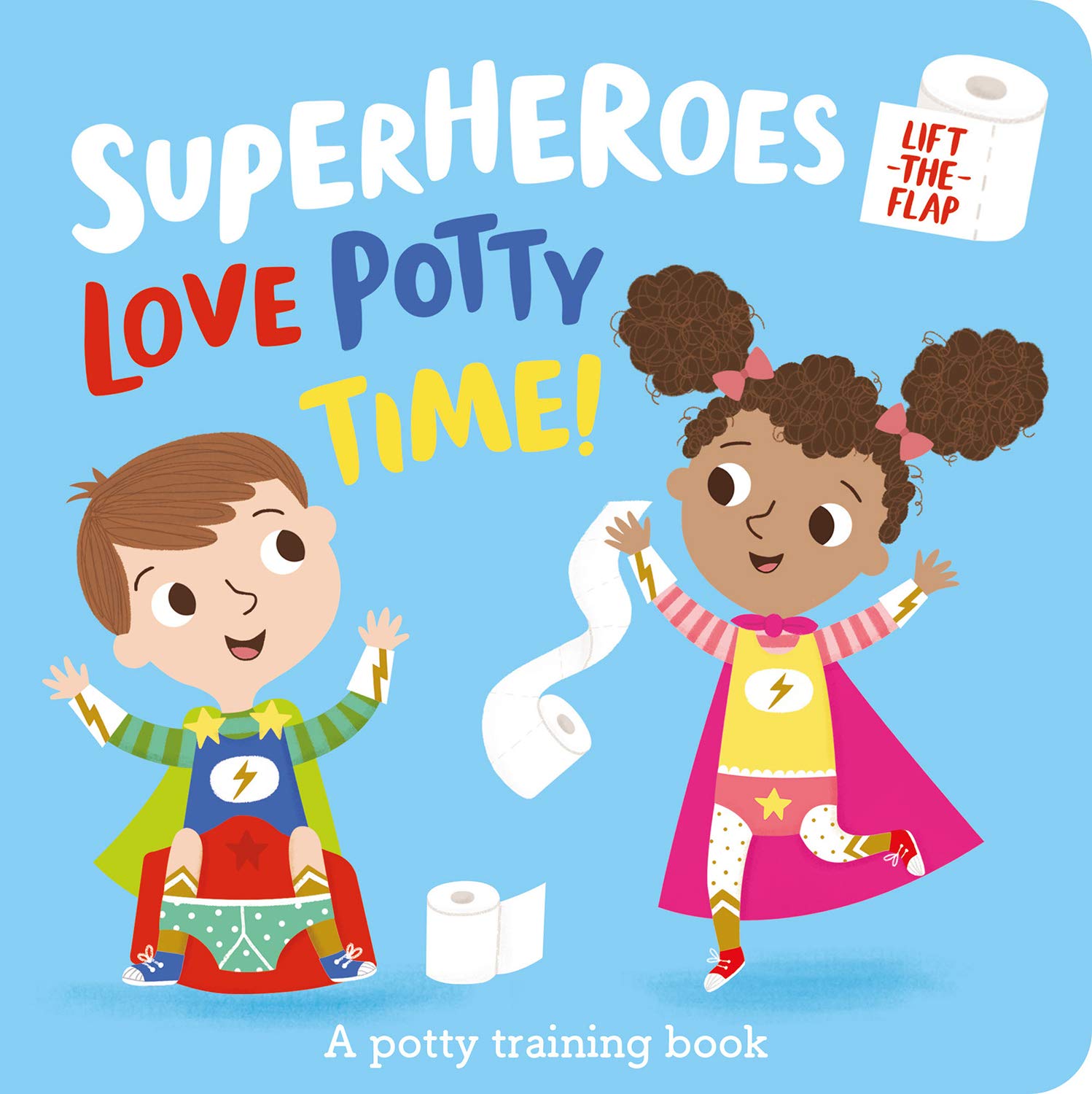 Superheroes LOVE Potty Time!: 1 (I'm a Super Toddler! Lift-the-Flap) Non-fiction
