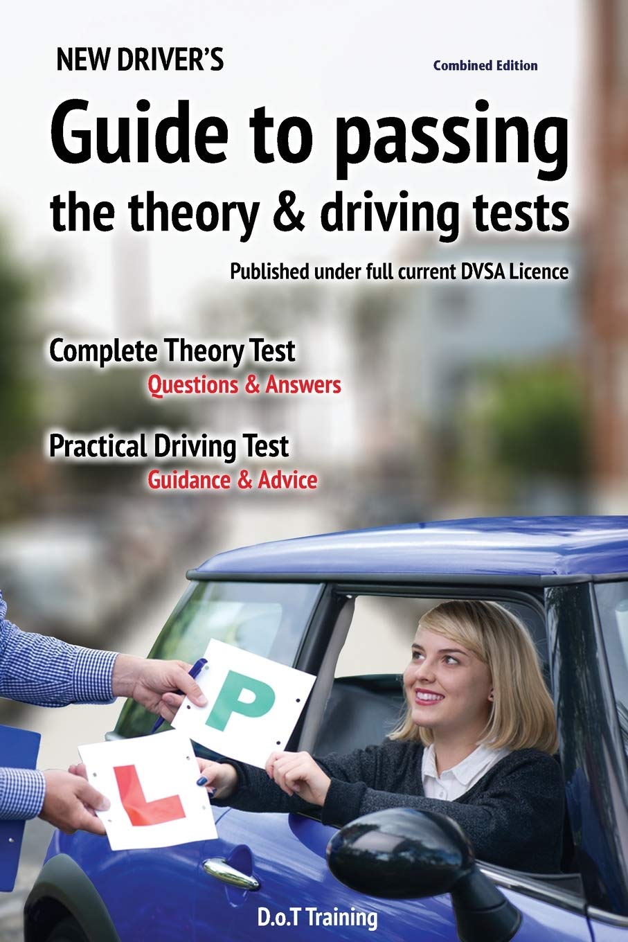New driver's guide to passing the theory and driving tests Business & Technology