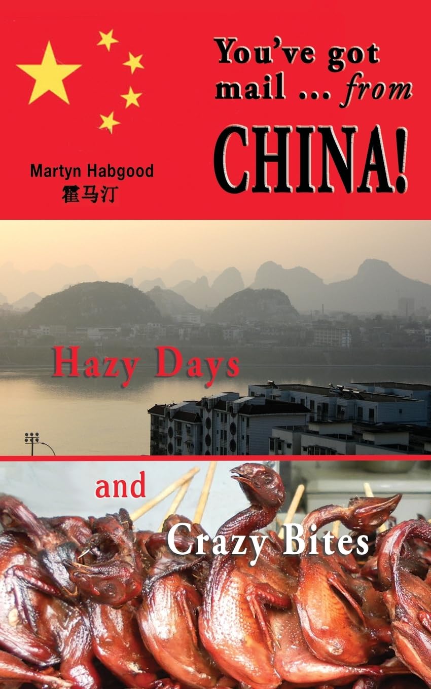 You've Got Mail - From China: Hazy Days and Crazy Bites book