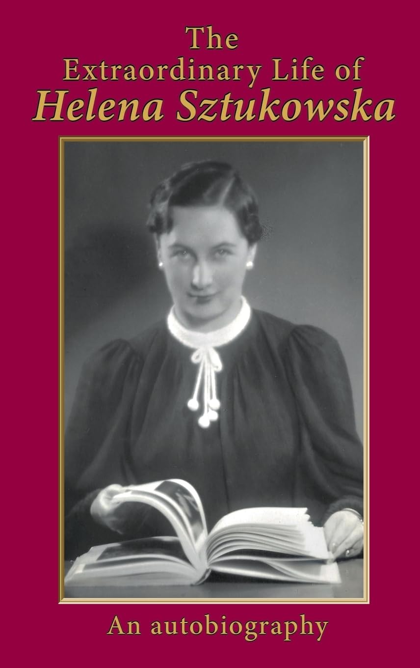 The Extraordinary Life of Helena Sztukowska Books