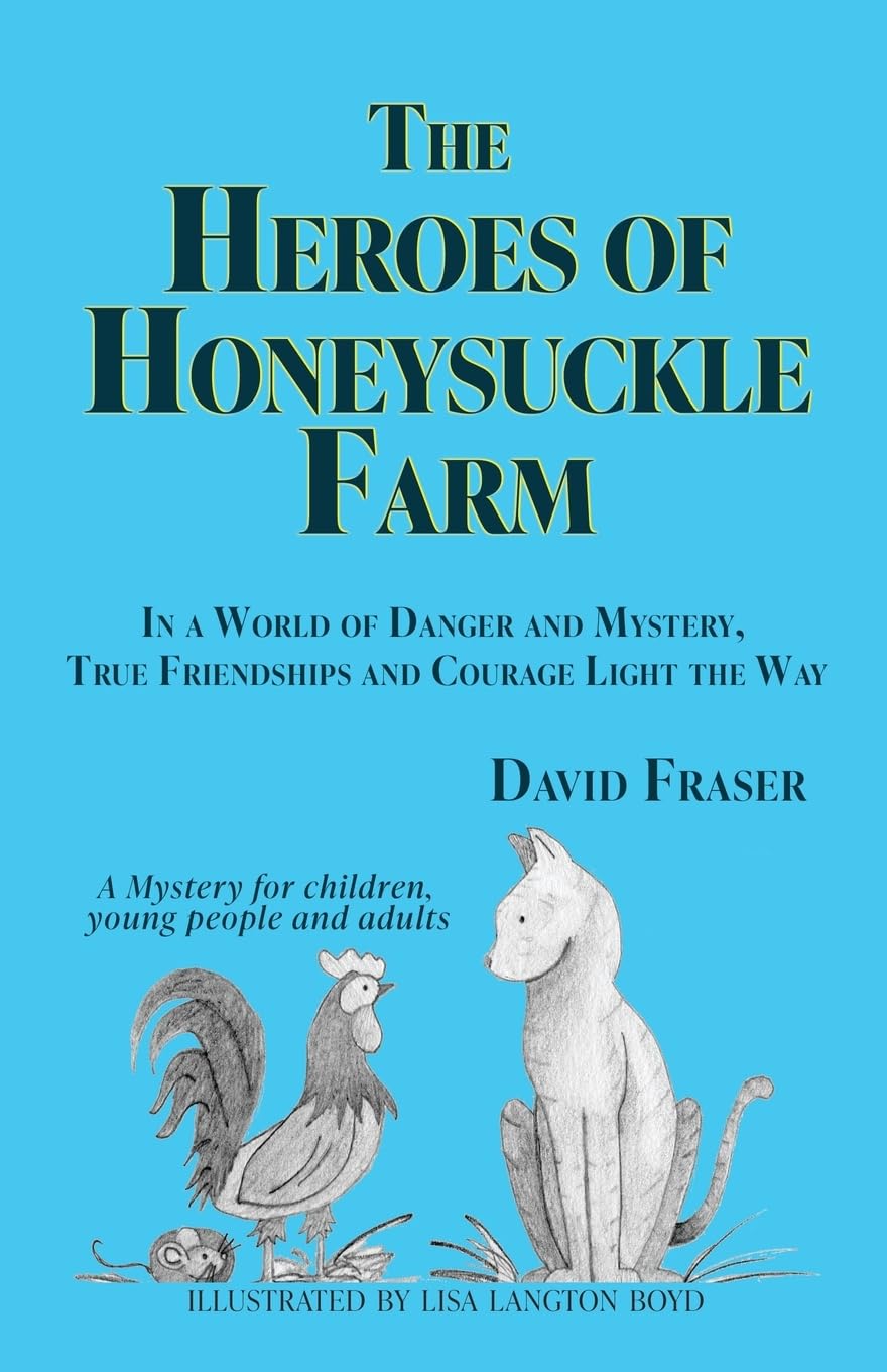 The Heroes of Honeysuckle Farm Fairy Tales & Legends