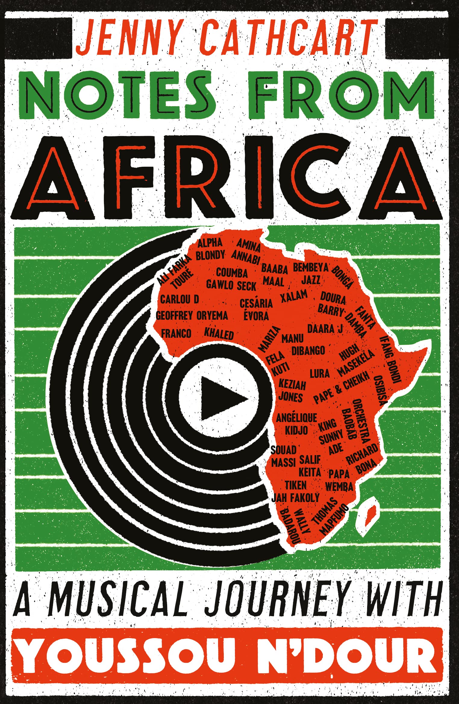 Notes from Africa: A Musical Journey with Youssou n'Dour Art & Literature