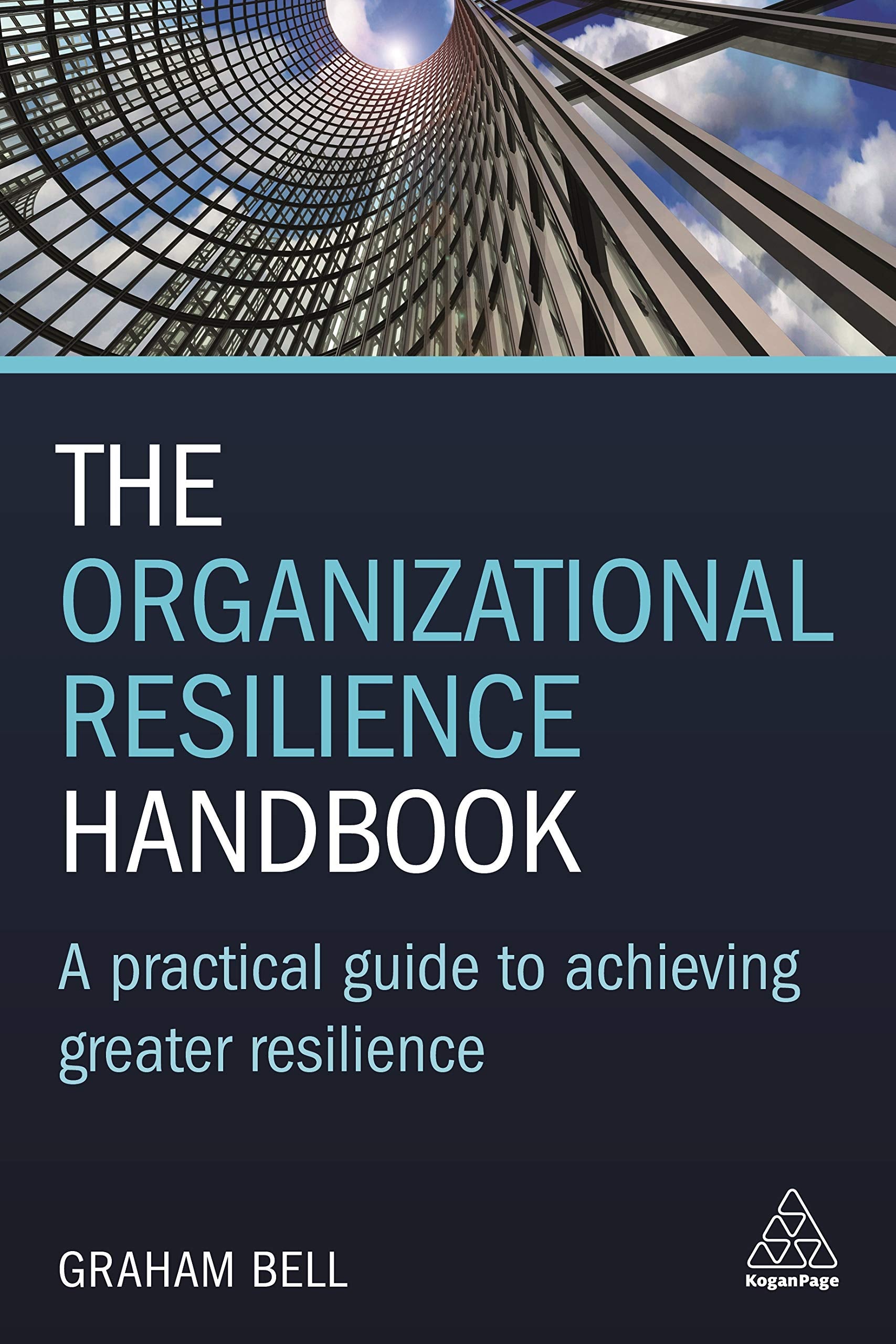 The Organizational Resilience Handbook: A Practical Guide to Achieving Greater Resilience Law