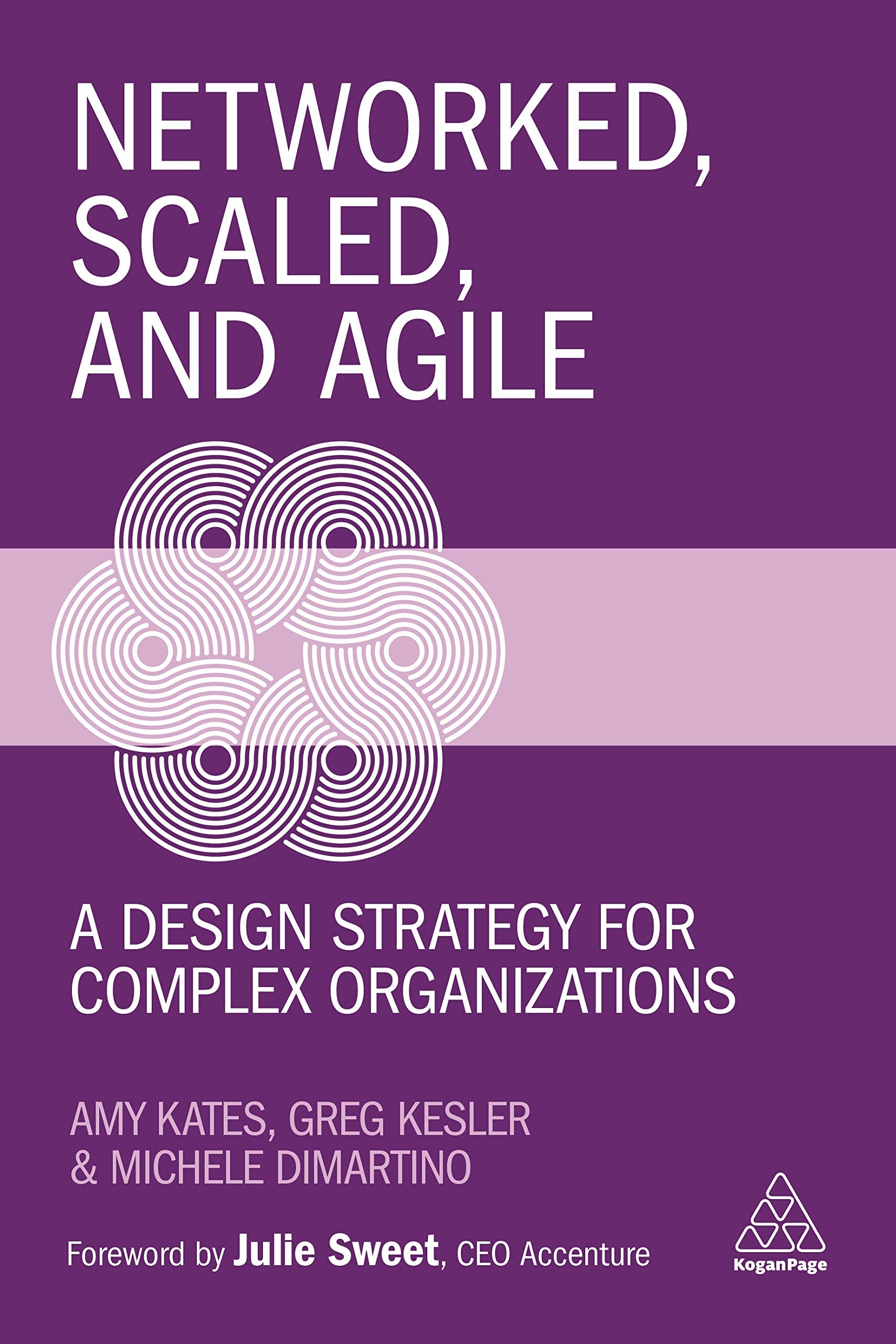 Networked, Scaled, and Agile: A Design Strategy for Complex Organizations Law