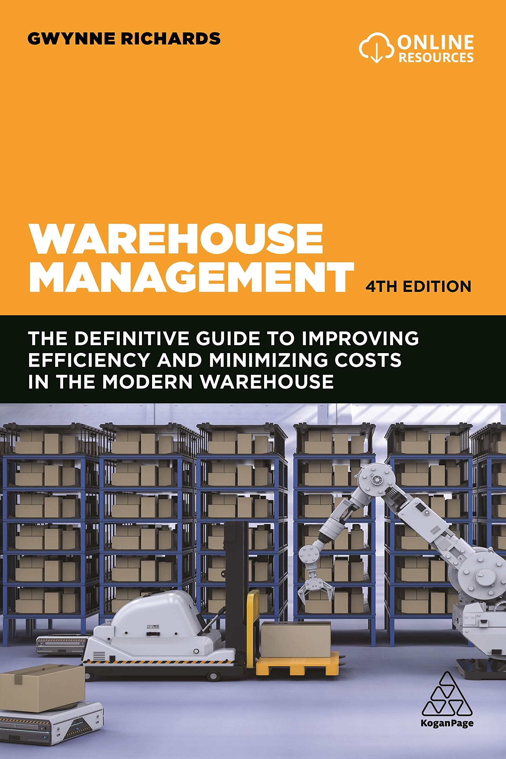 Warehouse Management: The Definitive Guide to Improving Efficiency and Minimizing Costs in the Modern Warehouse Law