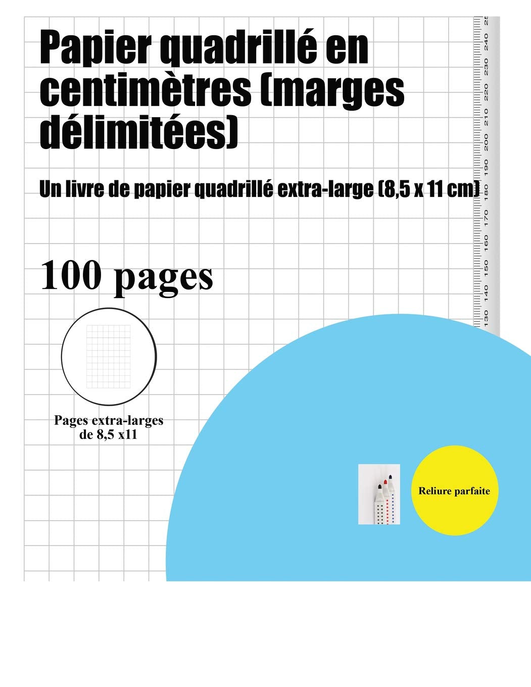 Papier quadrillé en centimètres (marges délimitées): Un livre de papier quadrillé extra-large (8,5 x 11 cm) Mathematics