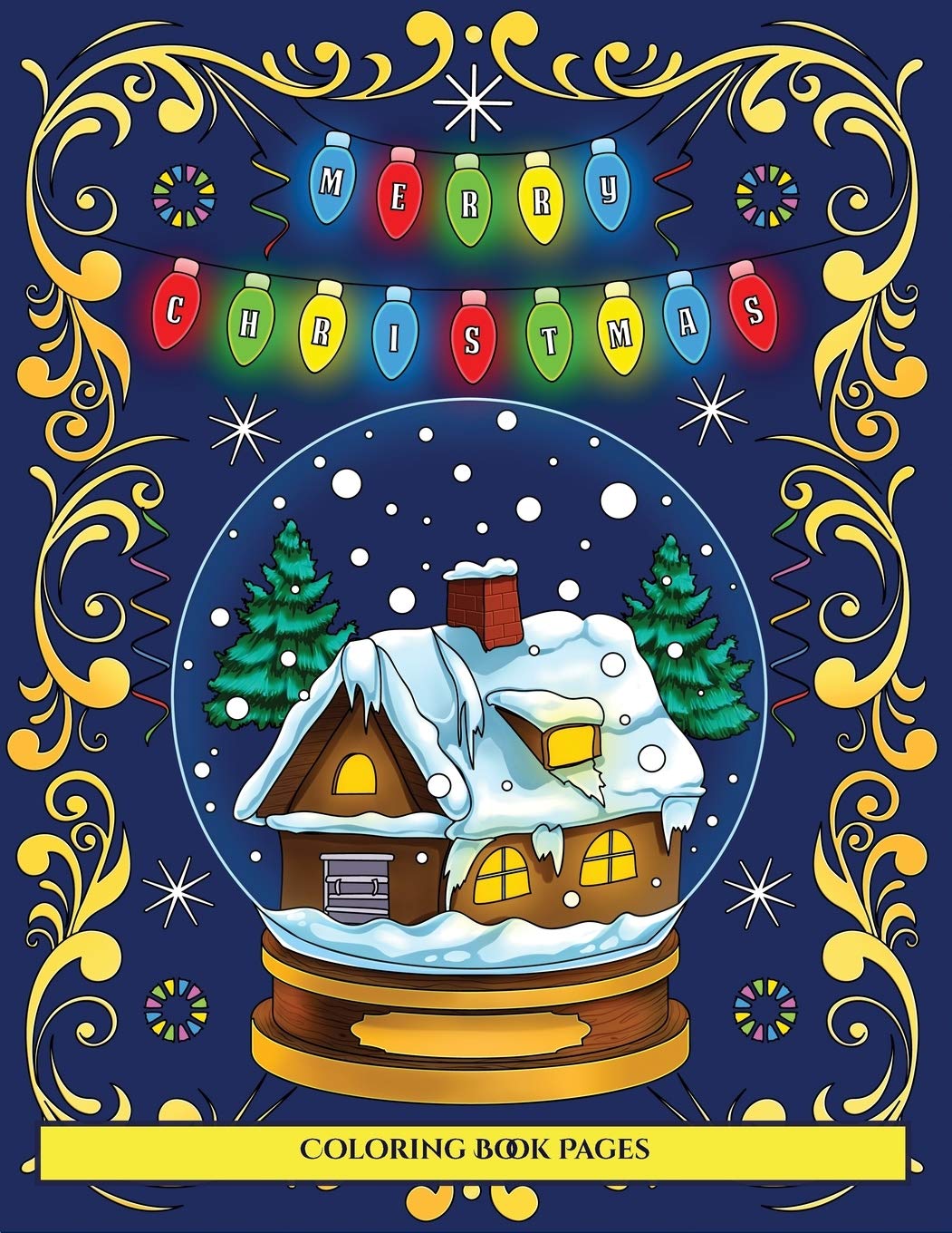 Coloring Book Pages (Merry Christmas): An adult coloring (colouring) book with 30 unique Christmas coloring pages: A great gift for Christmas (Adult c Film, Art & Culture