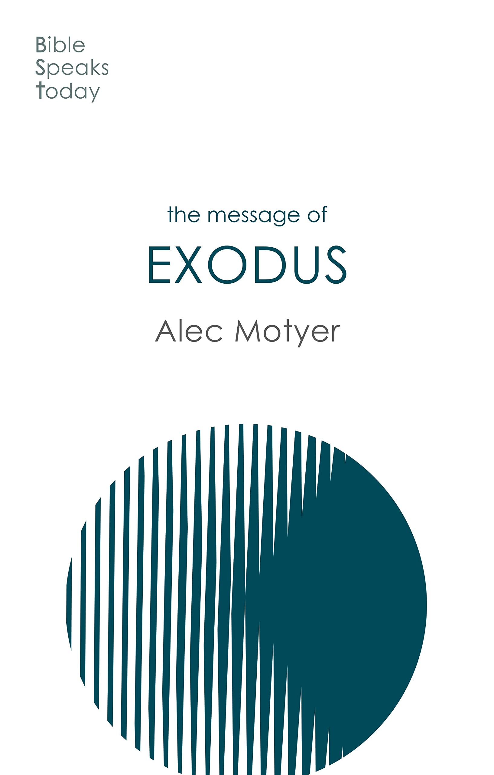 The Message of Exodus: The Days Of Our Pilgrimage book