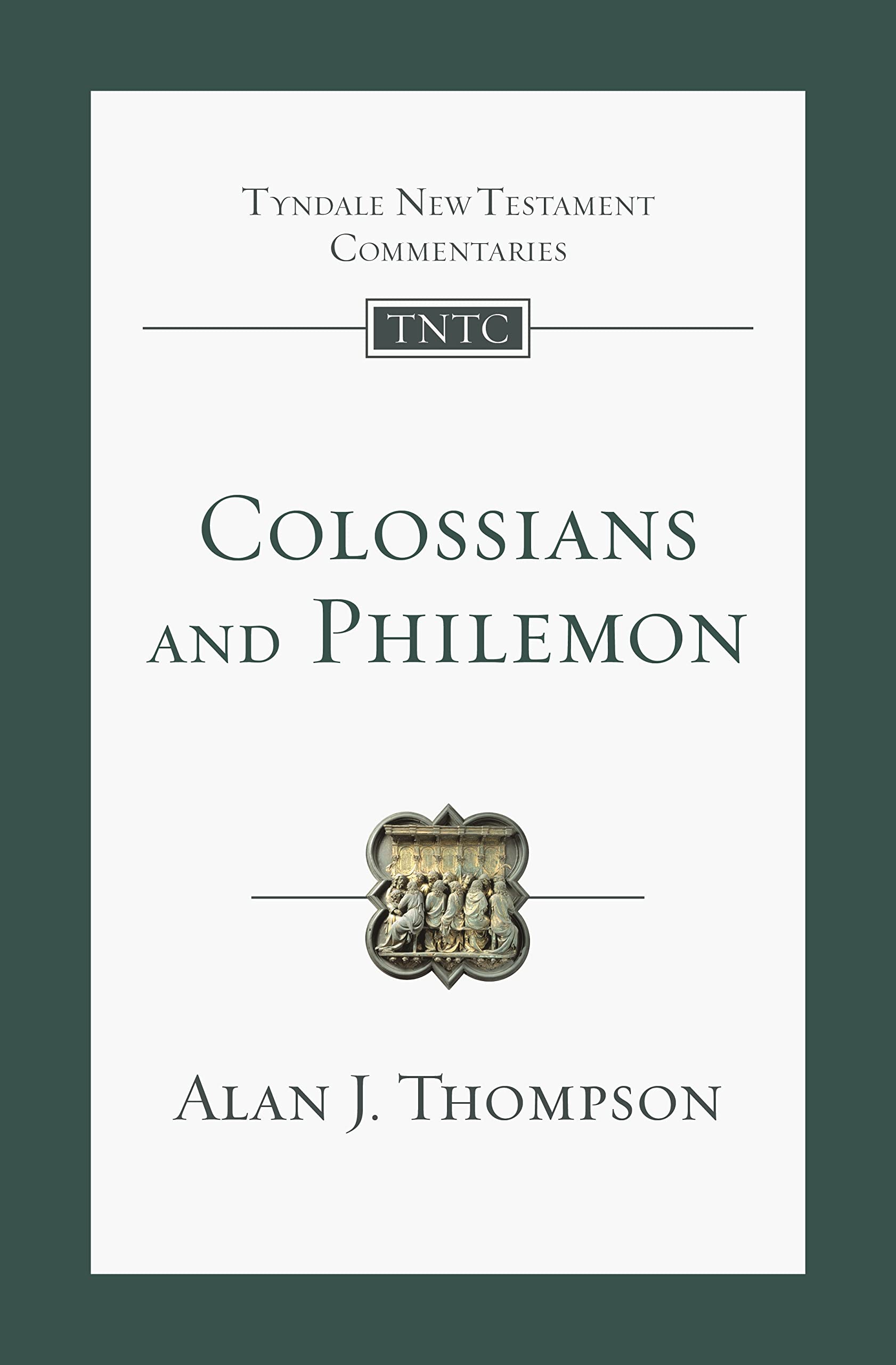 Colossians and Philemon: An Introduction and Commentary (Tyndale New Testament Commentaries) Politics & Society