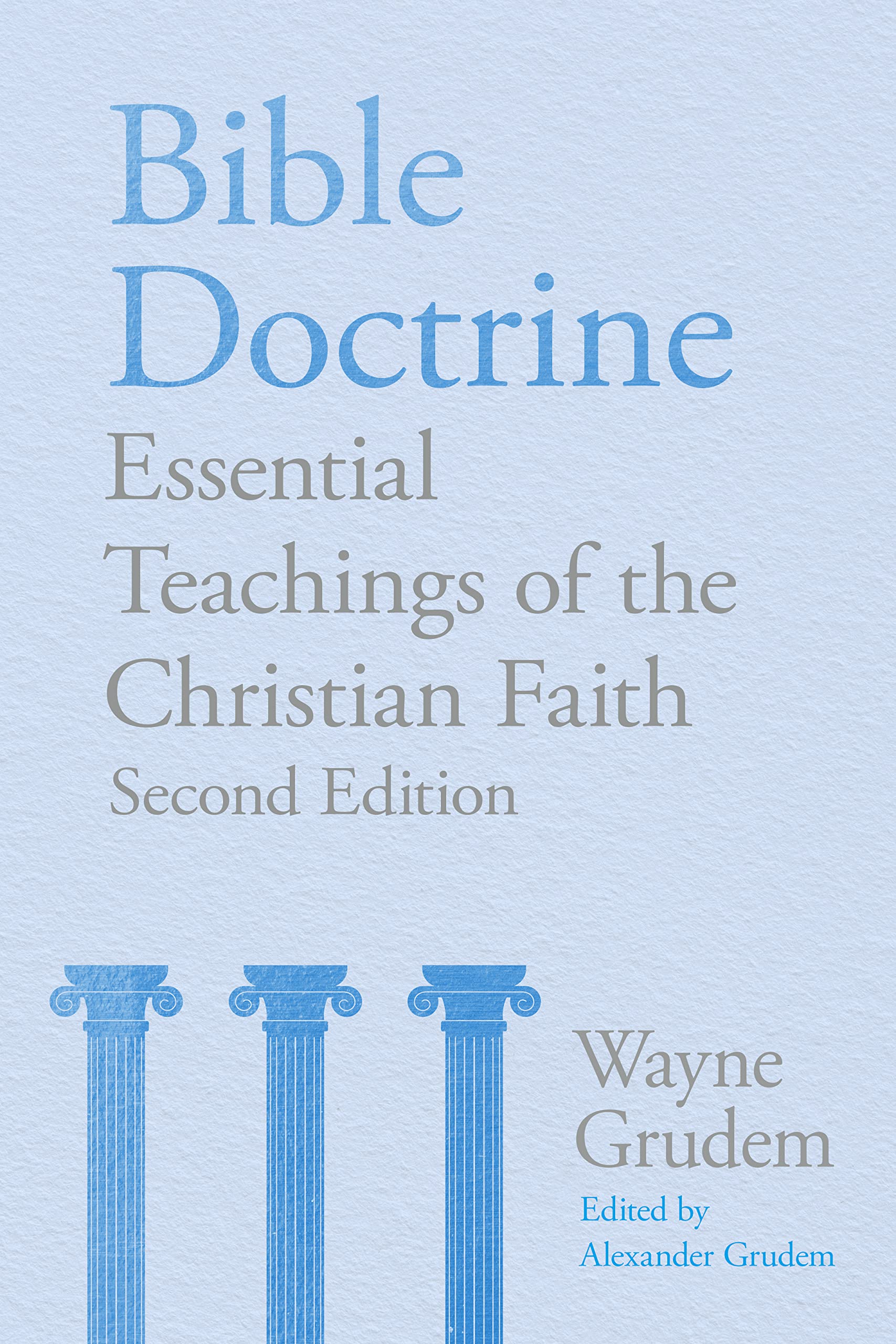 Bible Doctrine: Essential Teachings of the Christian Faith Religion & Esotericism