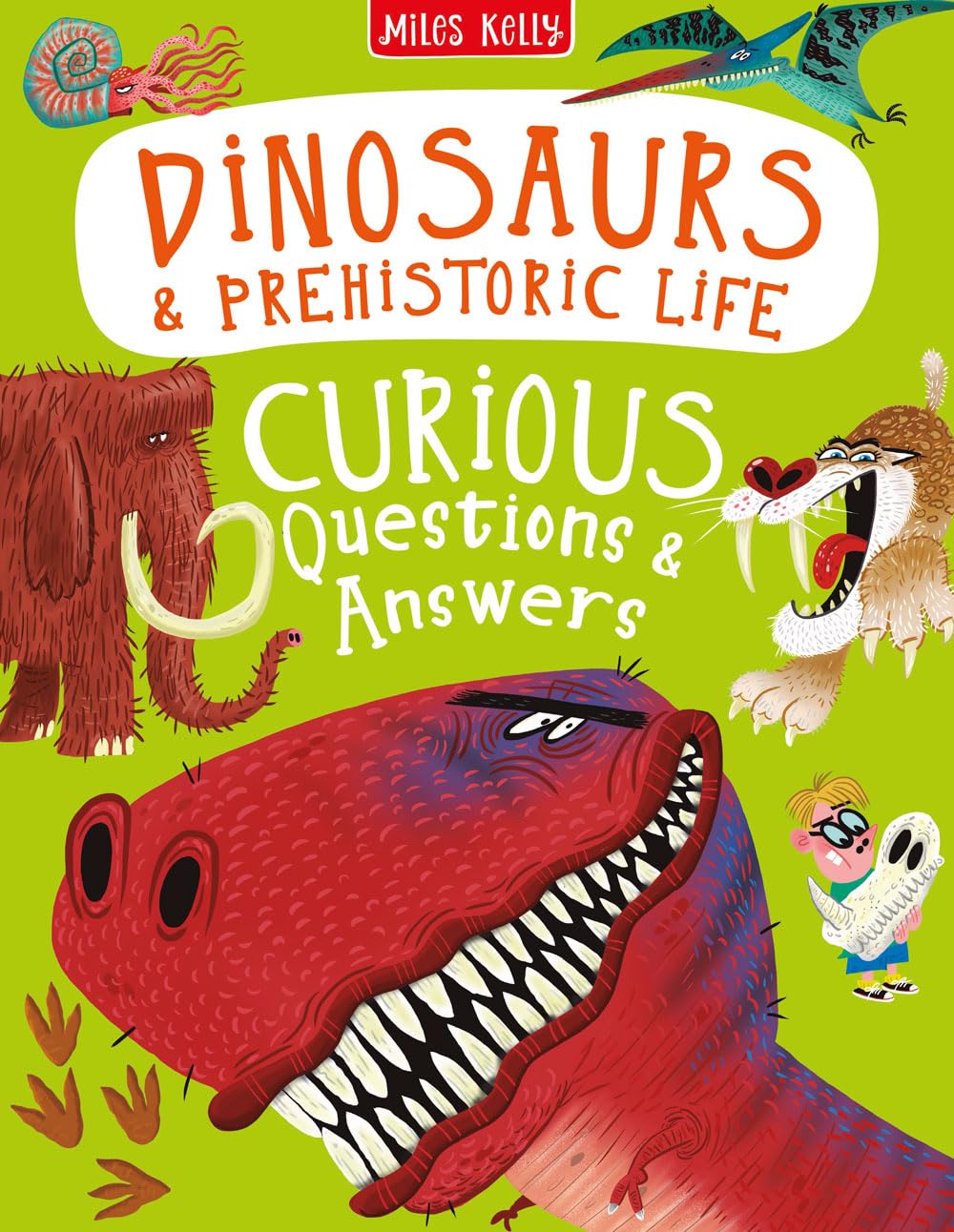 Dinosaurs & Prehistoric Life Curious Questions & Answers Non-fiction
