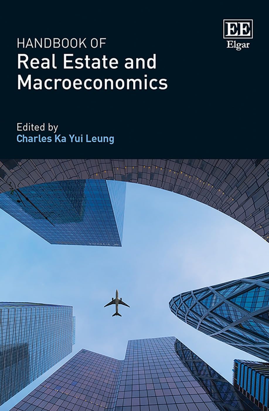 Handbook of Real Estate and Macroeconomics Business, Finance & Career