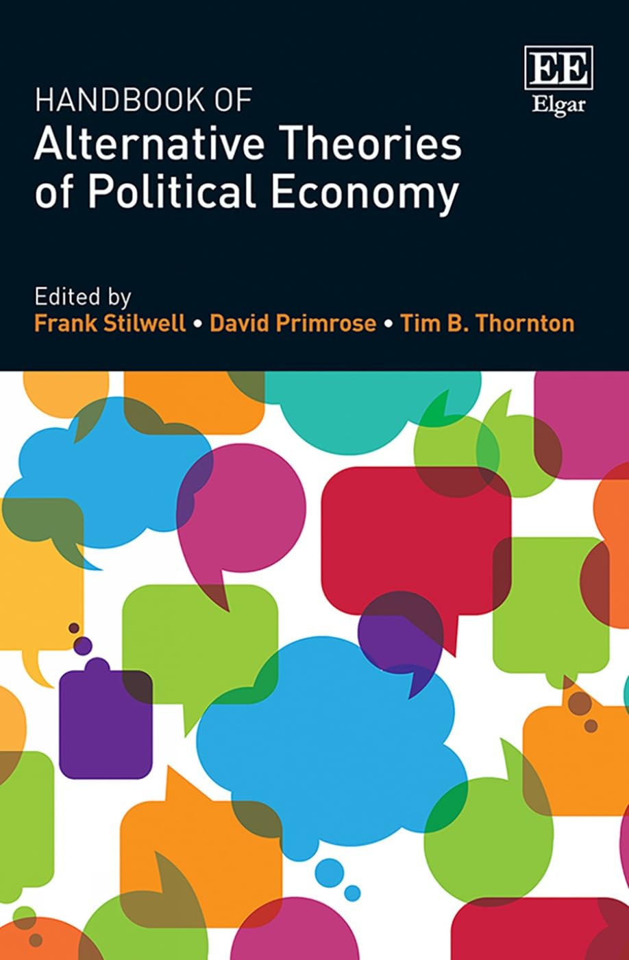 Handbook of Alternative Theories of Political Economy Business, Finance & Career