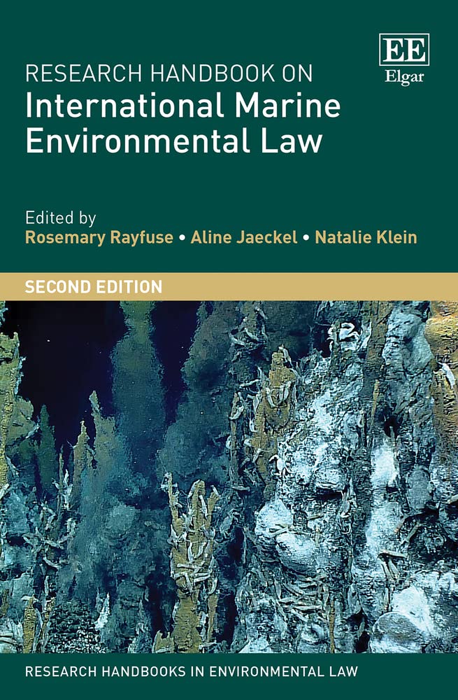 Research Handbook on International Marine Environmental Law (The Research Handbooks in Environmental Law) Law