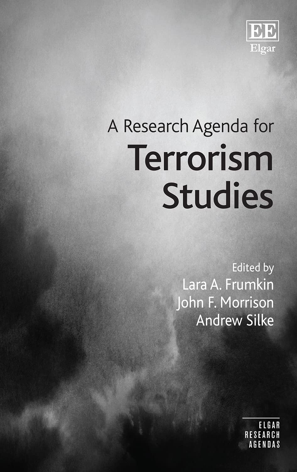 A Research Agenda for Terrorism Studies (Elgar Research Agendas) Reference Books